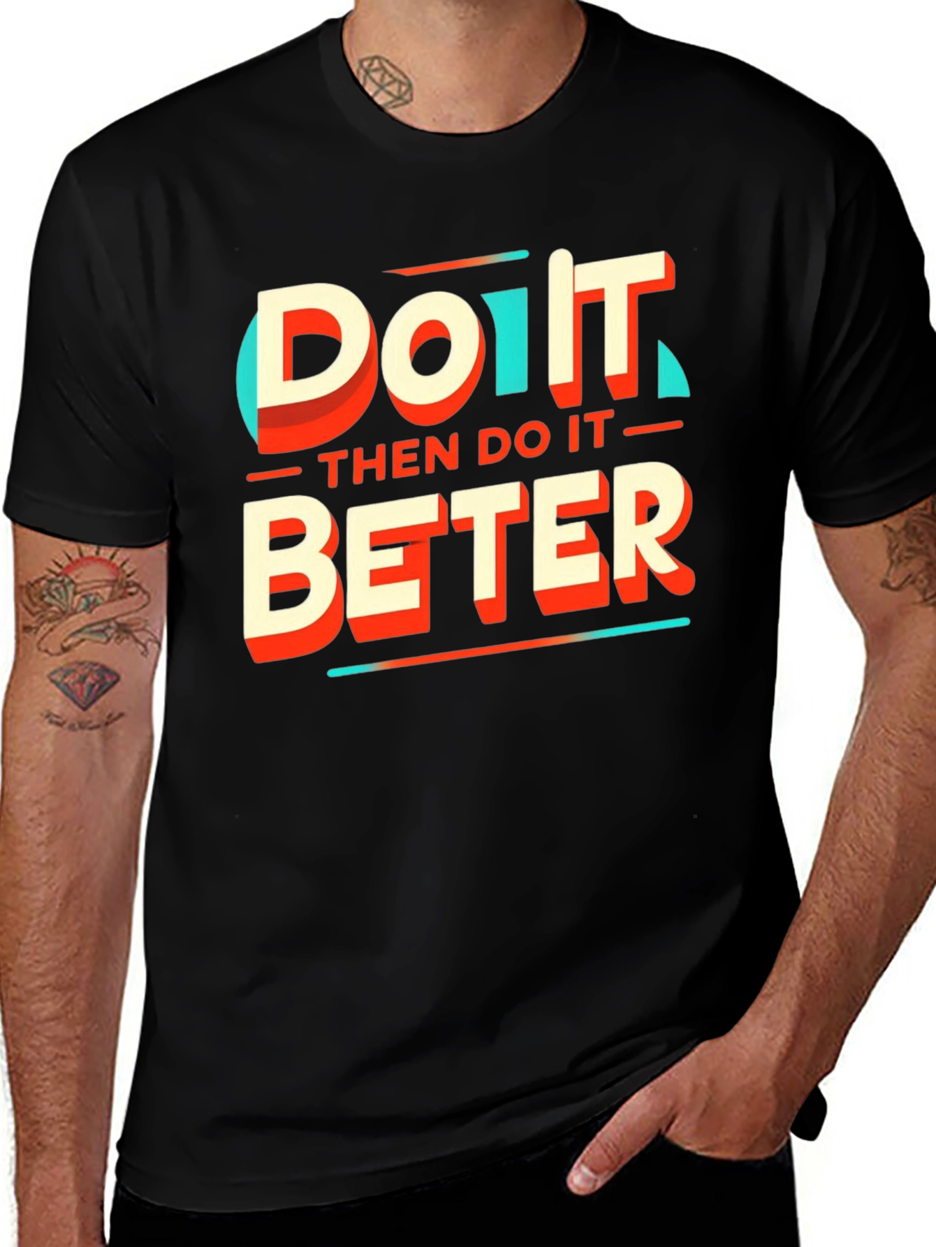 Variant 9 of Do It Better T-Shirt, Motivational Quote Tee