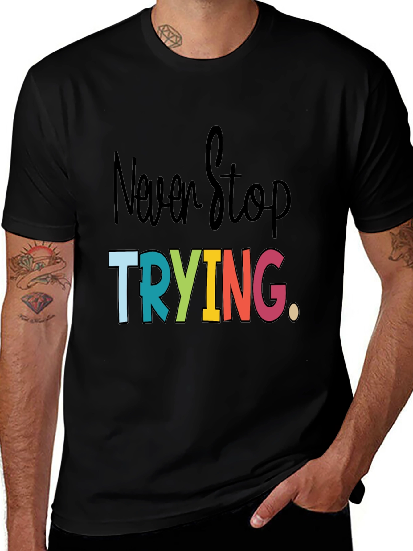 Variant 12 of Never Stop Trying Graphic Tee