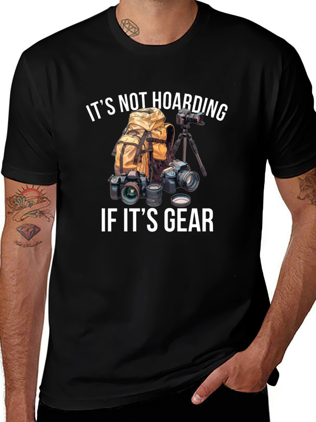 Variant 6 of Photographer Gear T-Shirt - It's Not Hoarding!