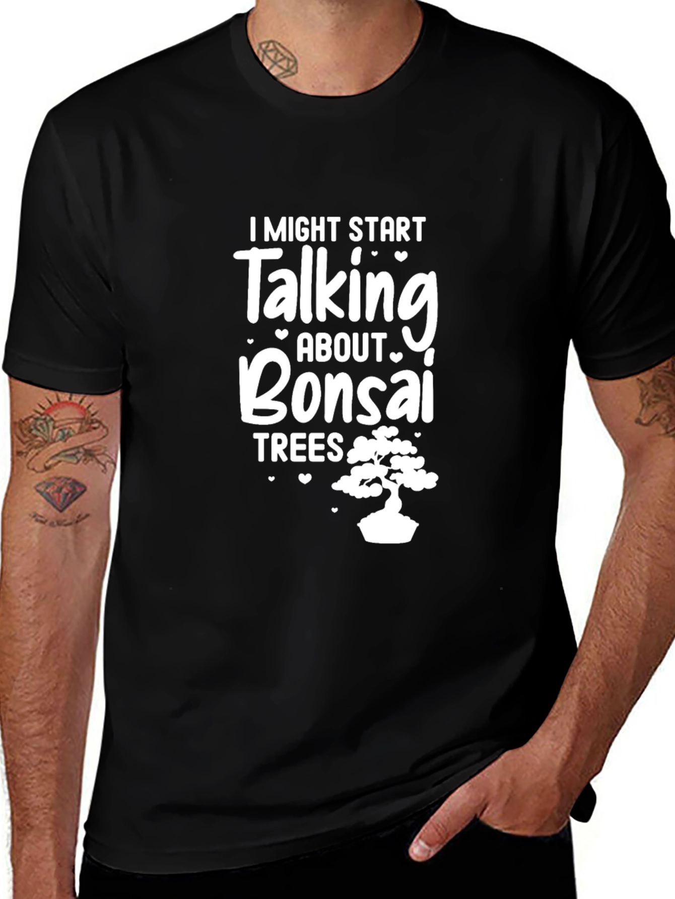 Bonsai Tree T-Shirt: "I Might Start Talking"