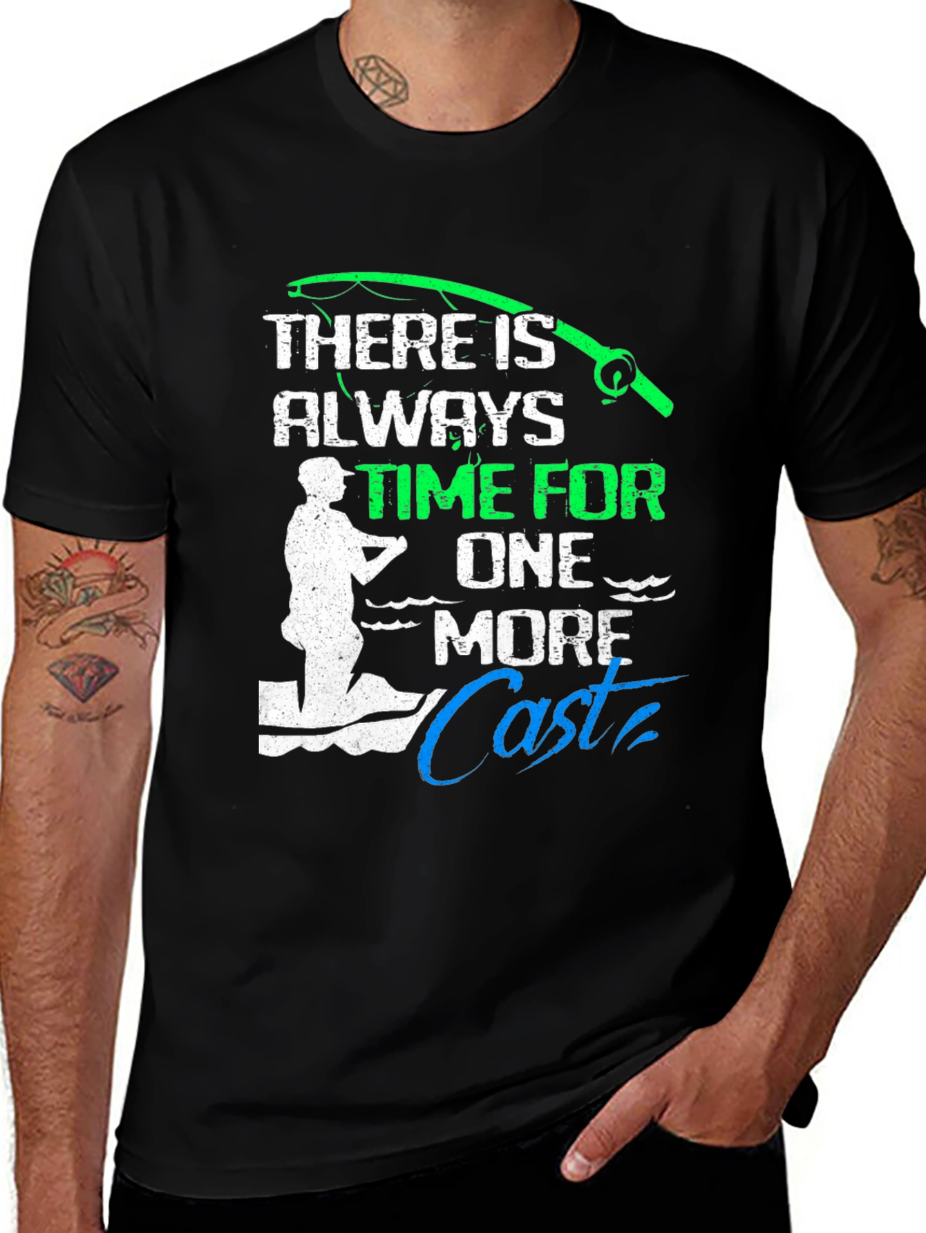 Variant 15 of Fishing T-Shirt: Always Time For One More Cast
