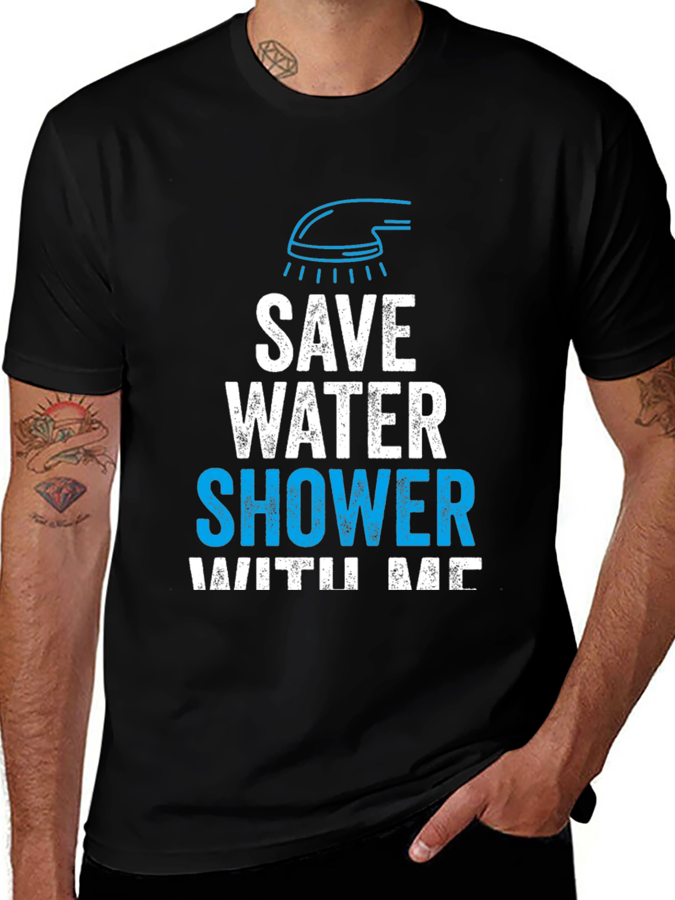 Variant 28 of Save Water Shower With Me Graphic Tee