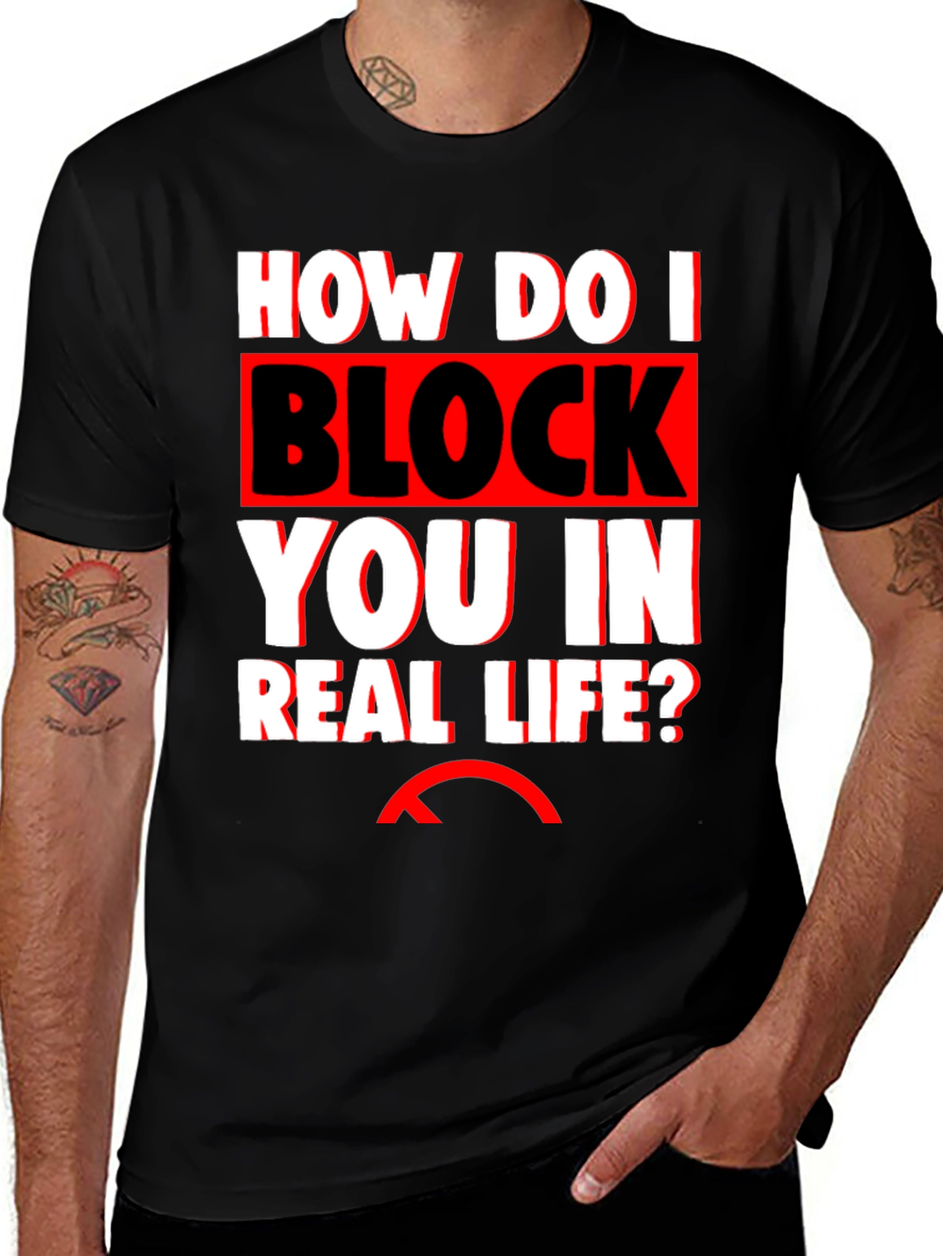 Variant 19 of How Do I Block You In Real Life? Black T-Shirt