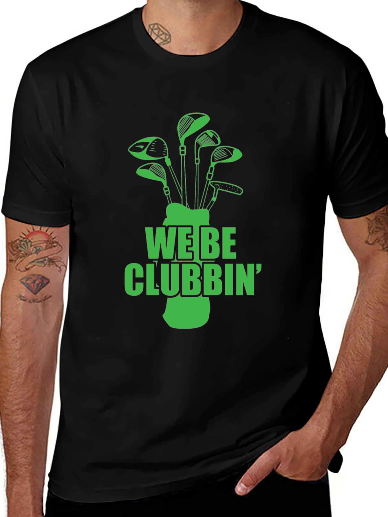 Variant 6 of We Be Clubbin' Golf T-Shirt