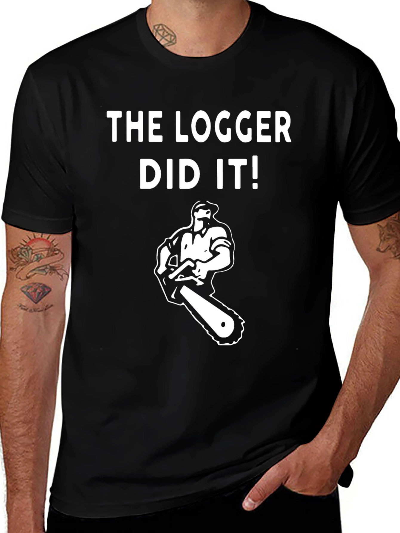 Variant 14 of The Logger Did It T-Shirt Chainsaw Graphic Tee