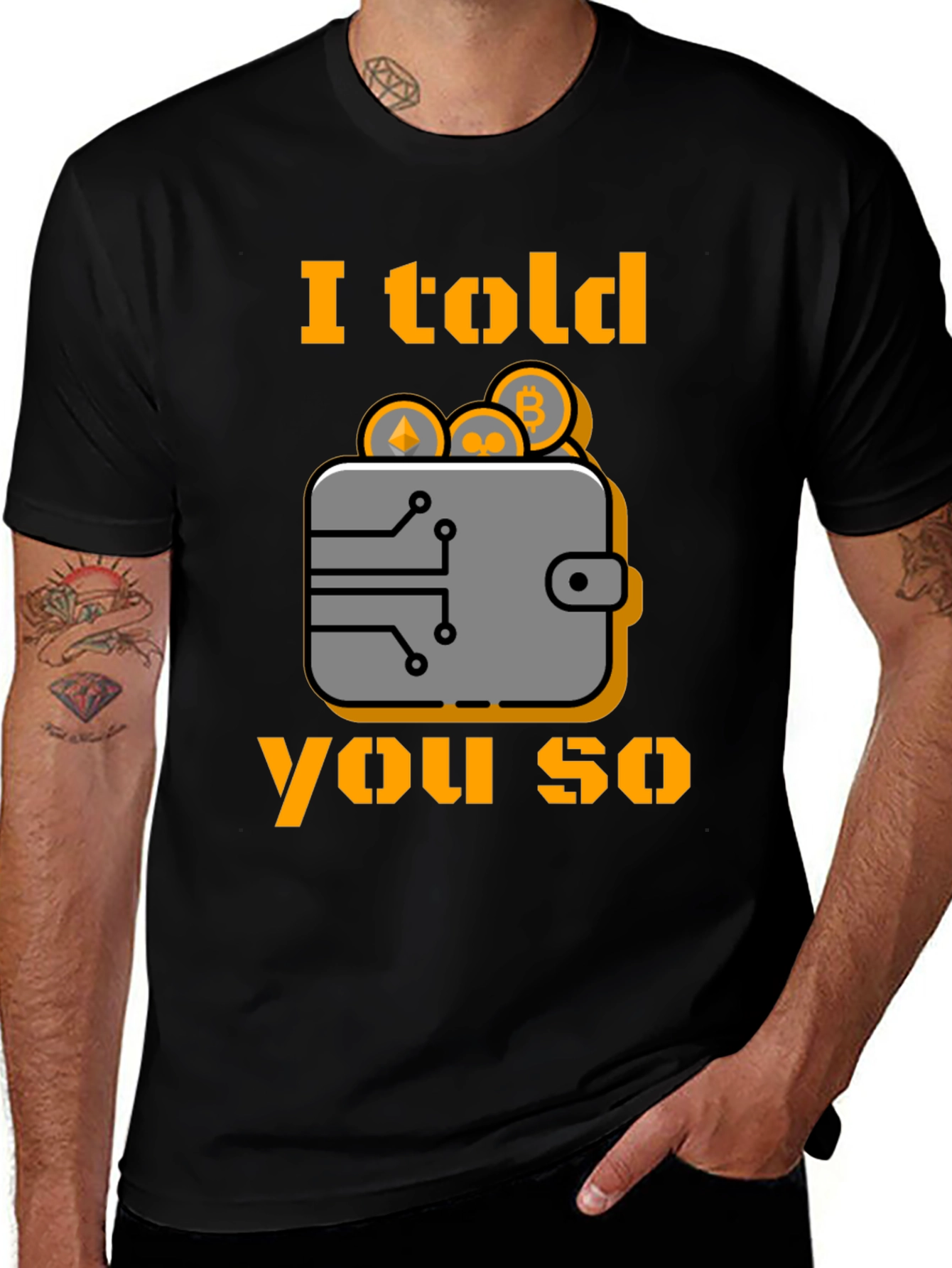 Crypto Wallet T-Shirt - I Told You So!
