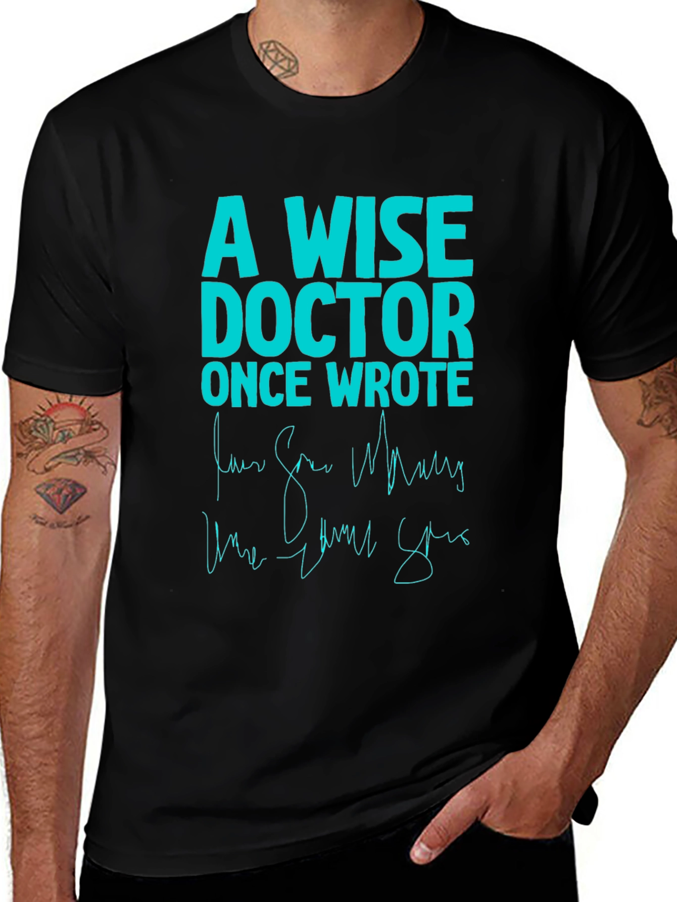 A Wise Doctor T-Shirt - Funny Medical Humor Tee