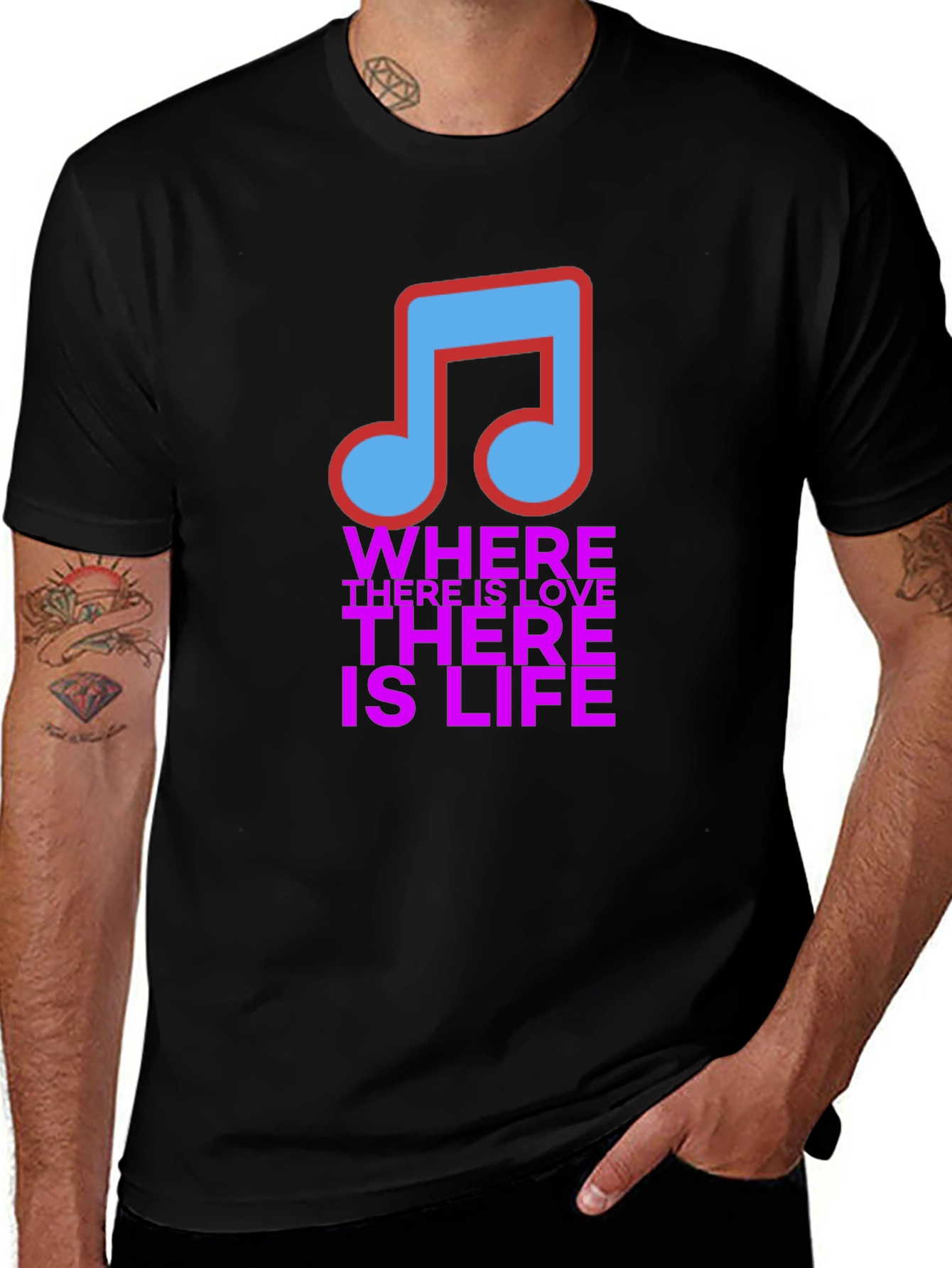 Love & Music T-Shirt - Where There Is Love, There Is Life