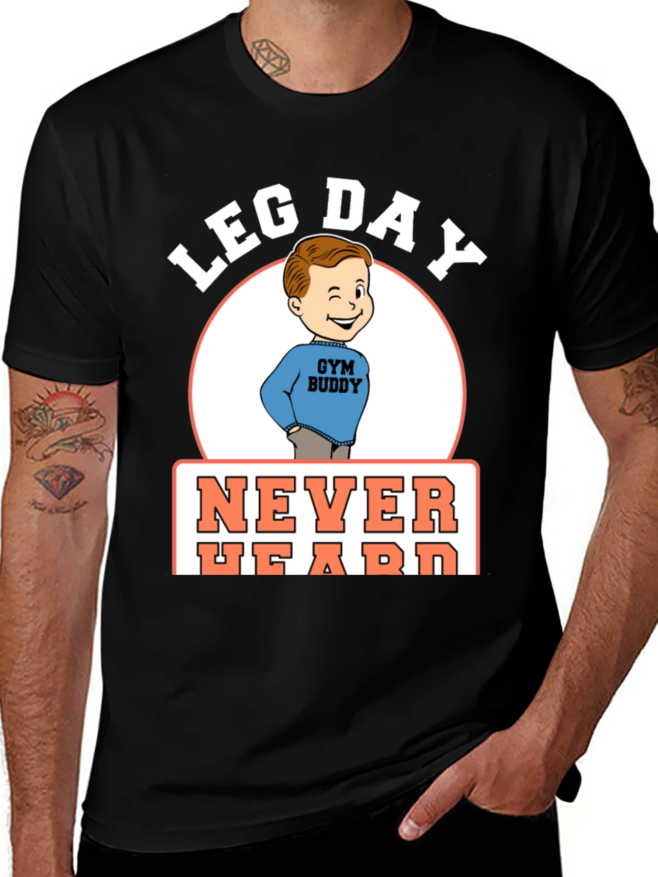 Variant 15 of Leg Day Never Heard Gym Buddy Black T-Shirt
