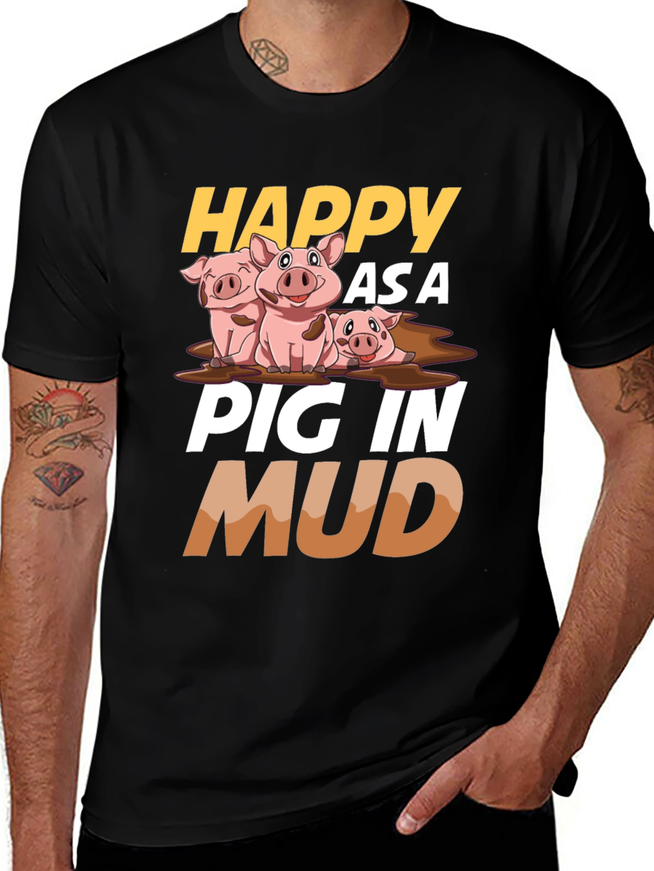 Variant 17 of Happy as a Pig in Mud Graphic T-Shirt