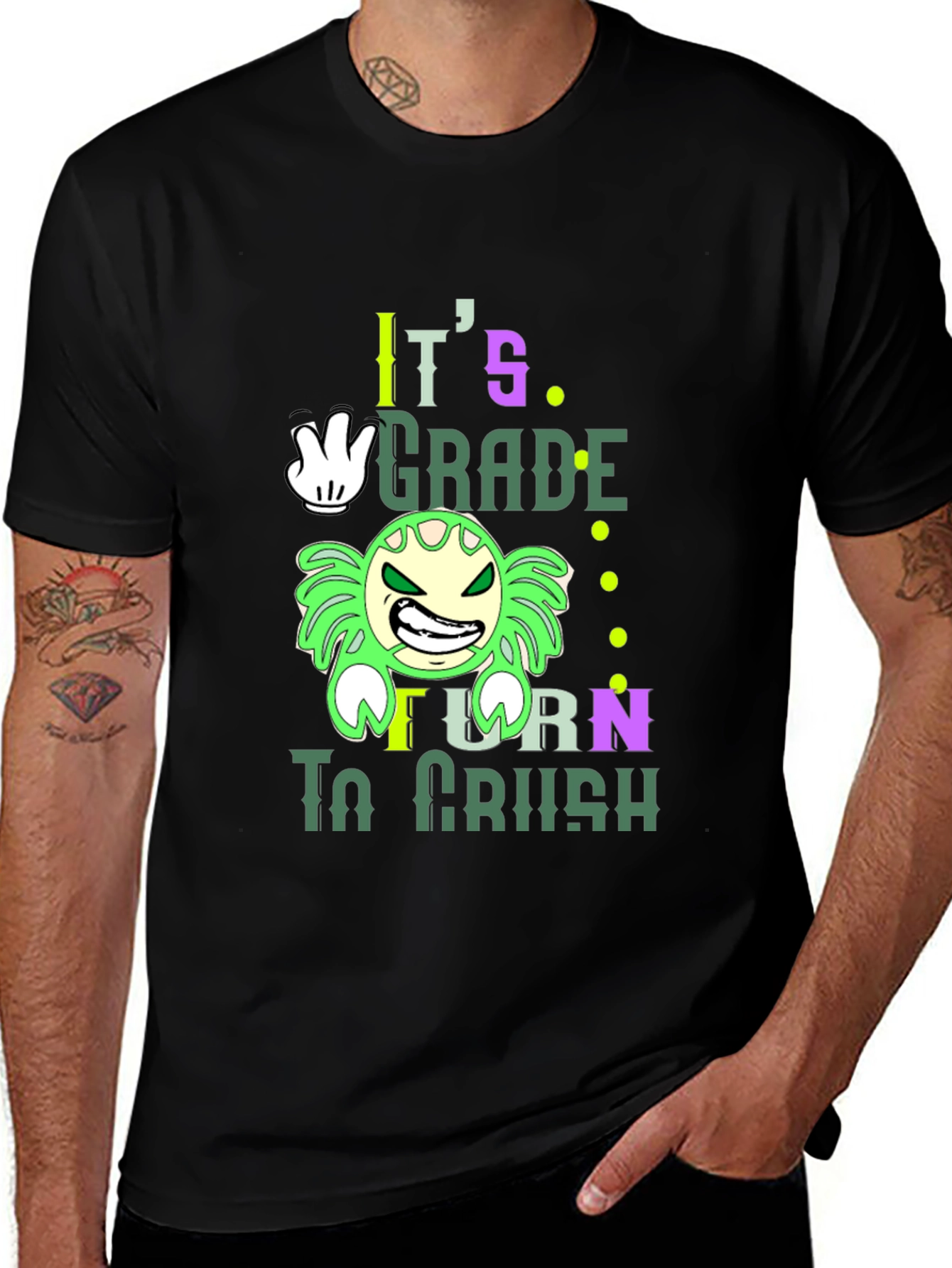 It's Grade Time To Crush T-Shirt