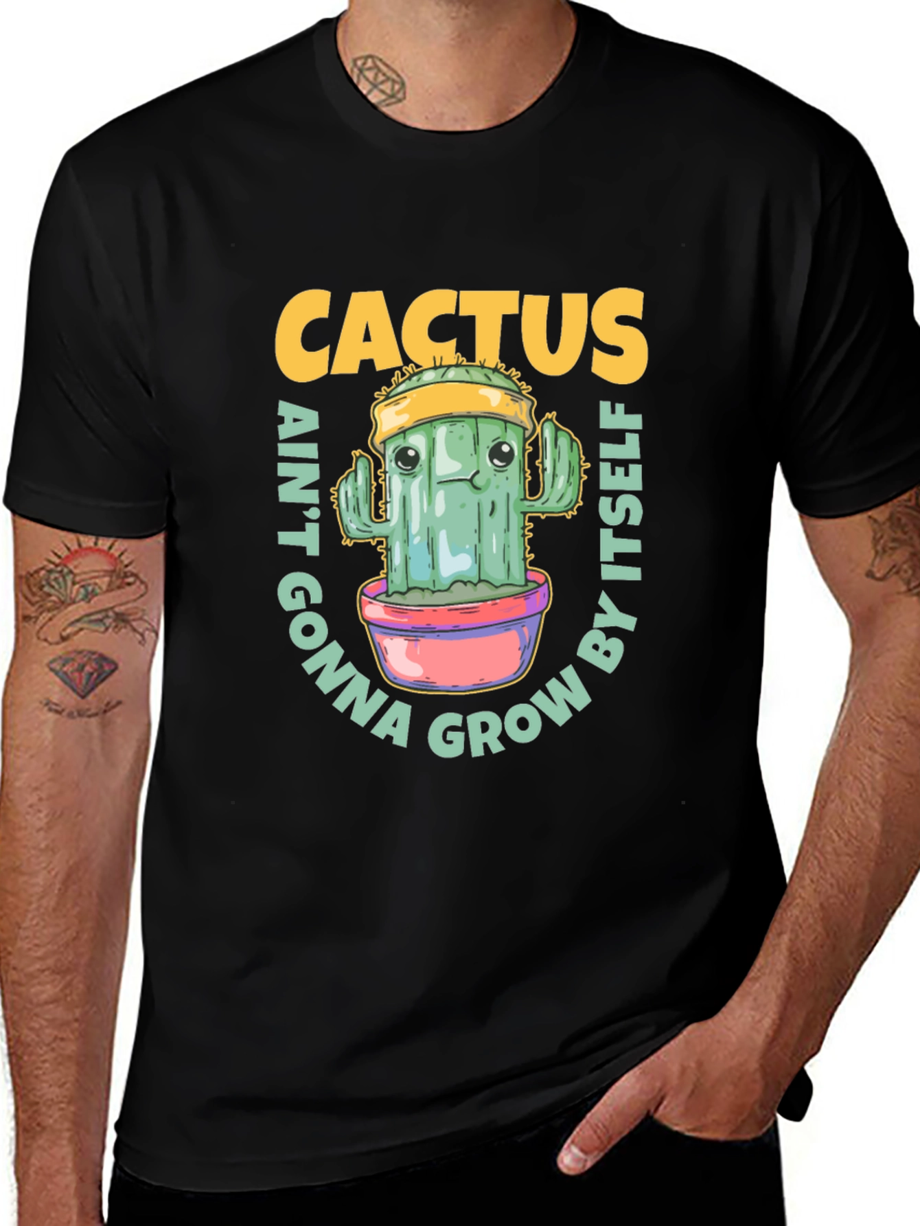 Variant 11 of Cactus Ain't Gonna Grow By Itself T-Shirt