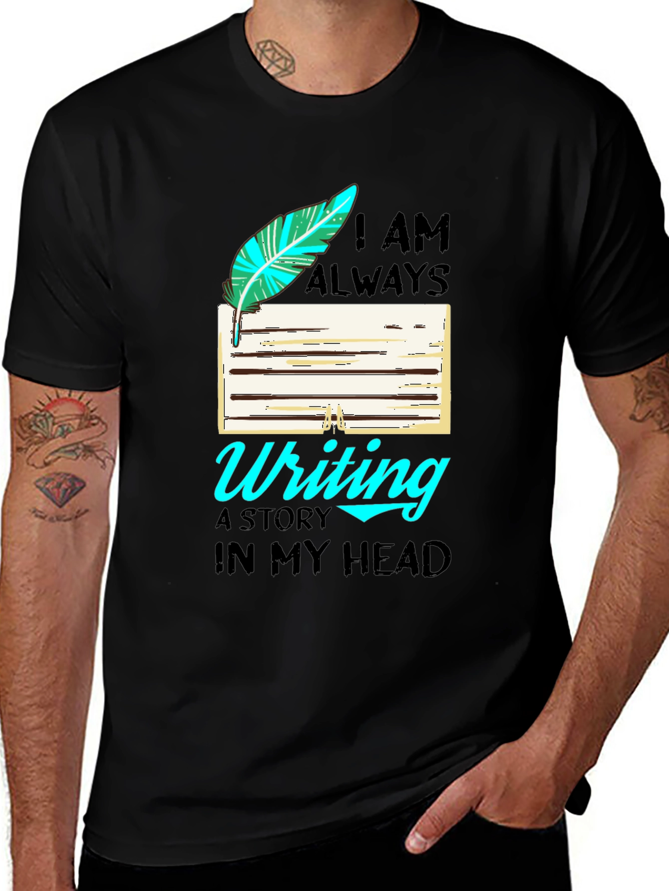 Variant 8 of Writer's T-Shirt: I Am Always Writing