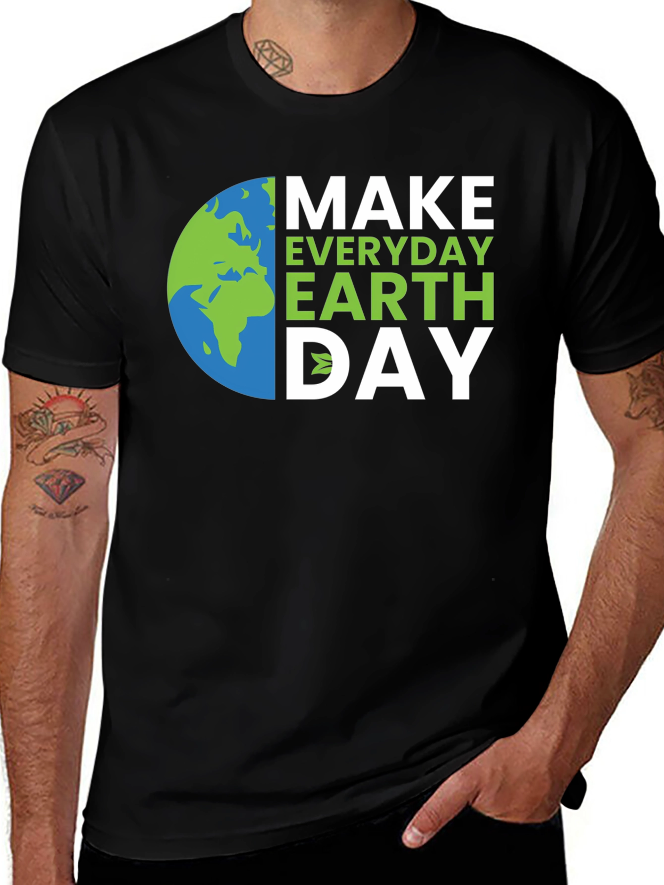 Earth Day T-Shirt: Make Everyday Earth Day Graphic Tee