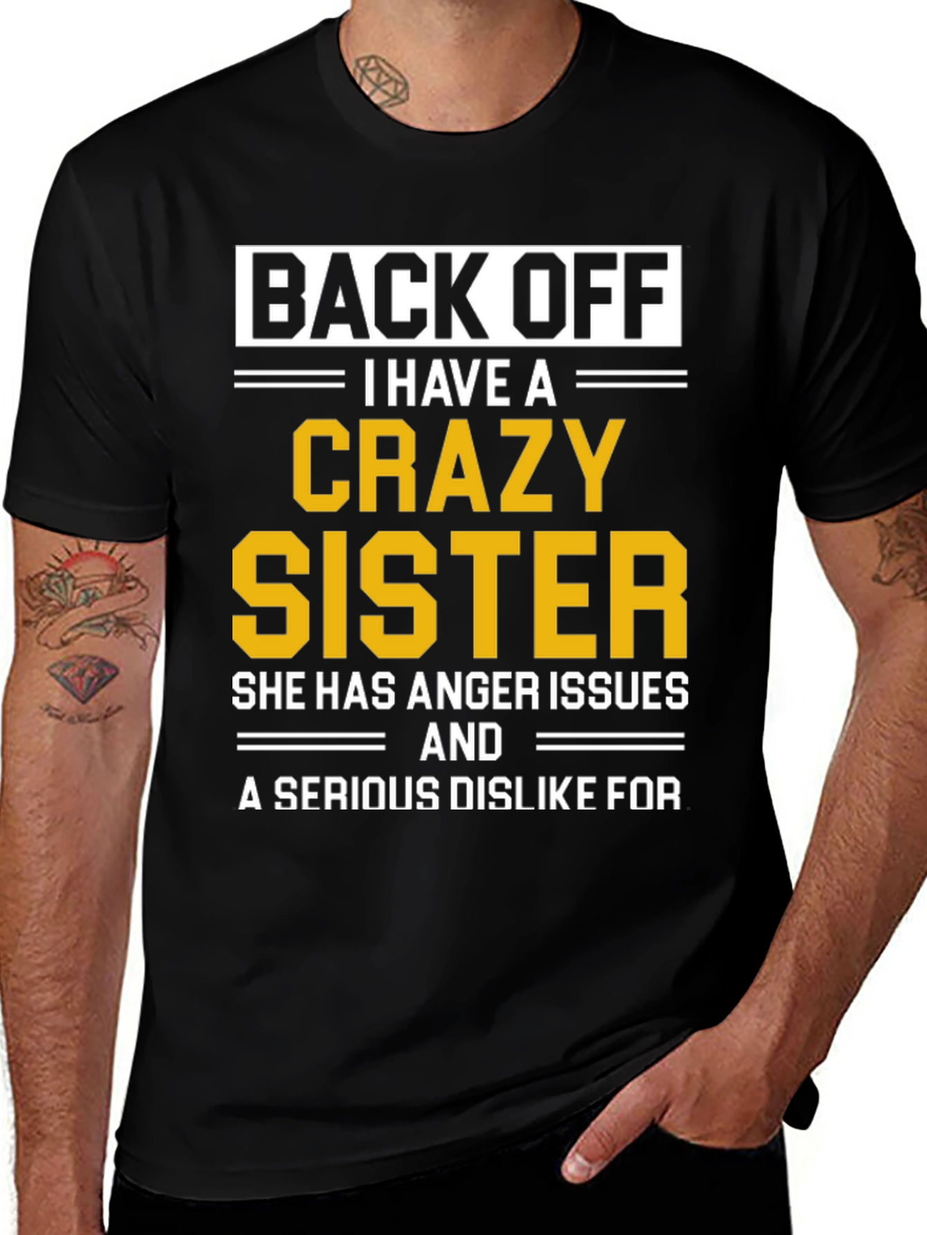 Variant 10 of Back Off Crazy Sister T-Shirt: Anger Issues Humor Tee