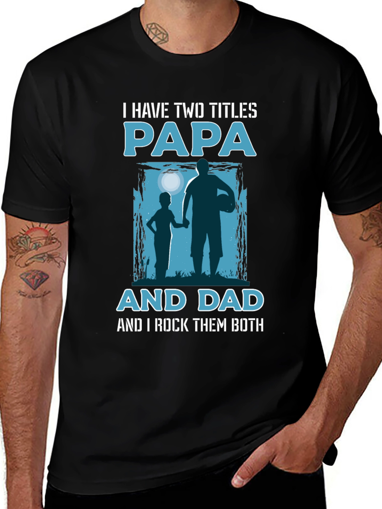 Papa and Dad T-Shirt - I Rock Them Both