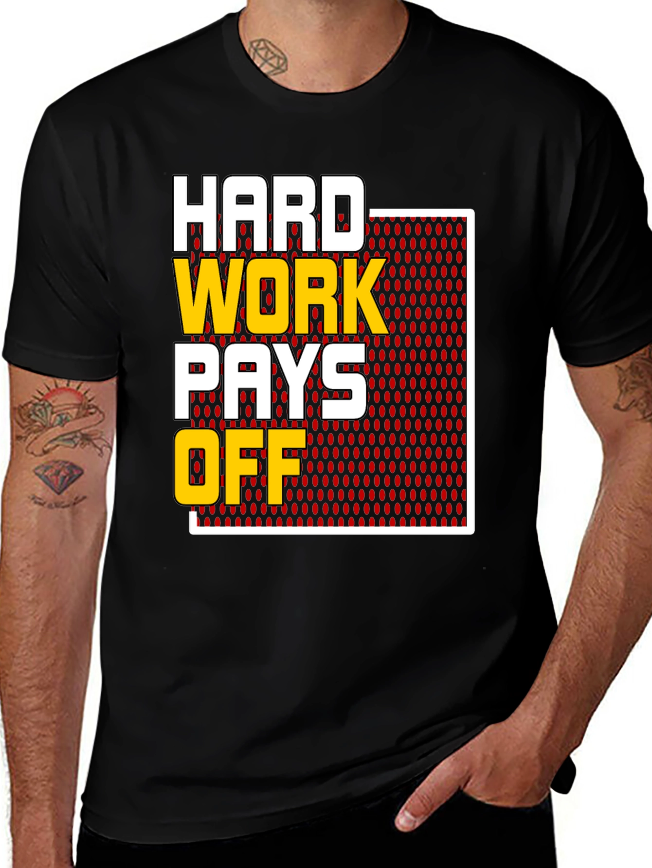 Variant 5 of Hard Work Pays Off Graphic T-Shirt