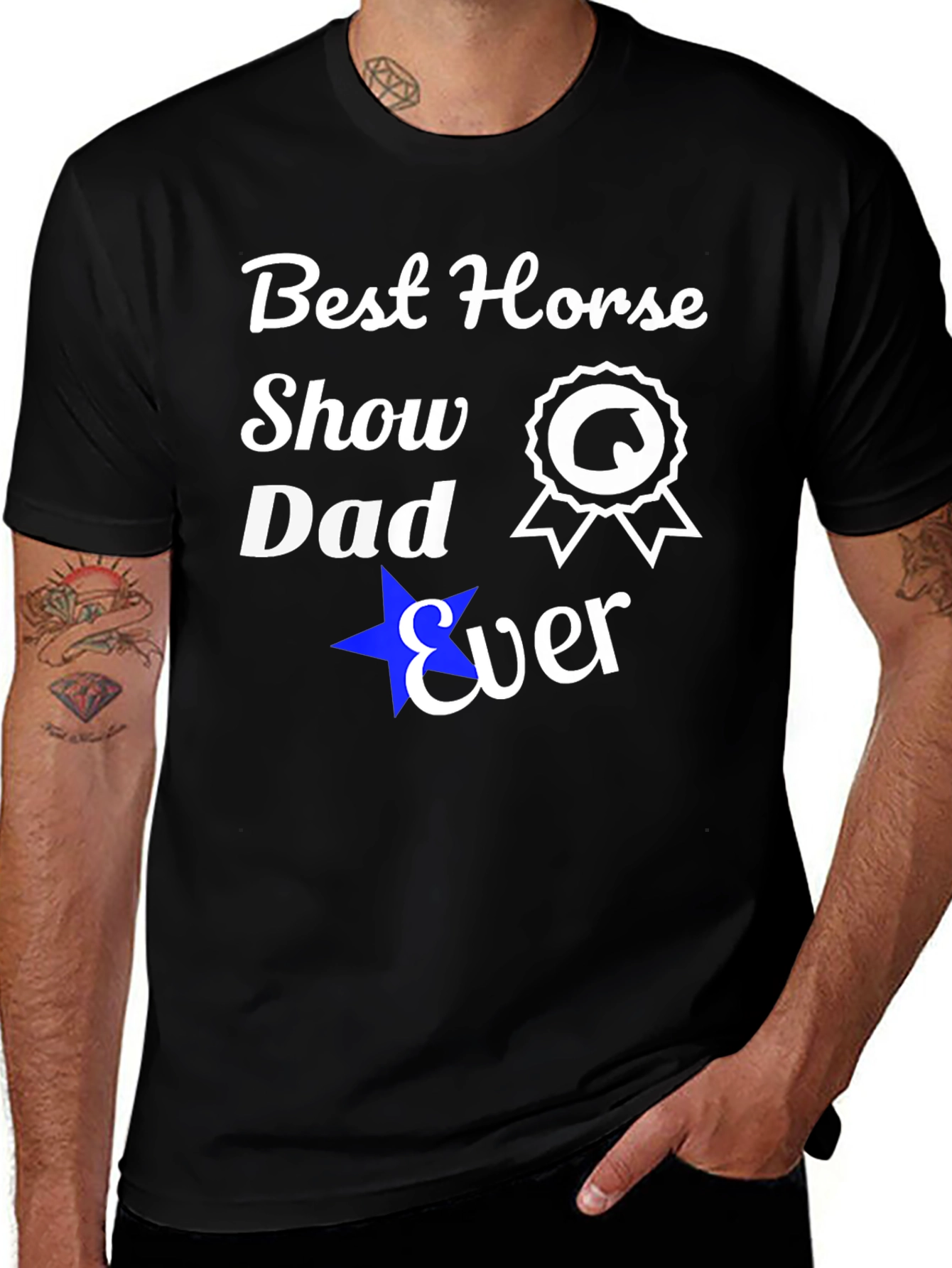 Variant 6 of Best Horse Show Dad Ever T-Shirt