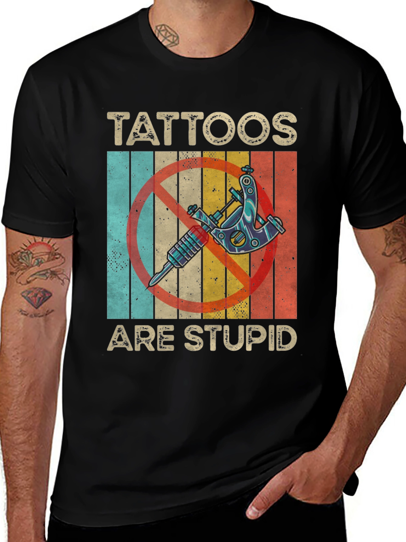 Tattoos Are Stupid T-Shirt - Anti Tattoo Humor Graphic Tee