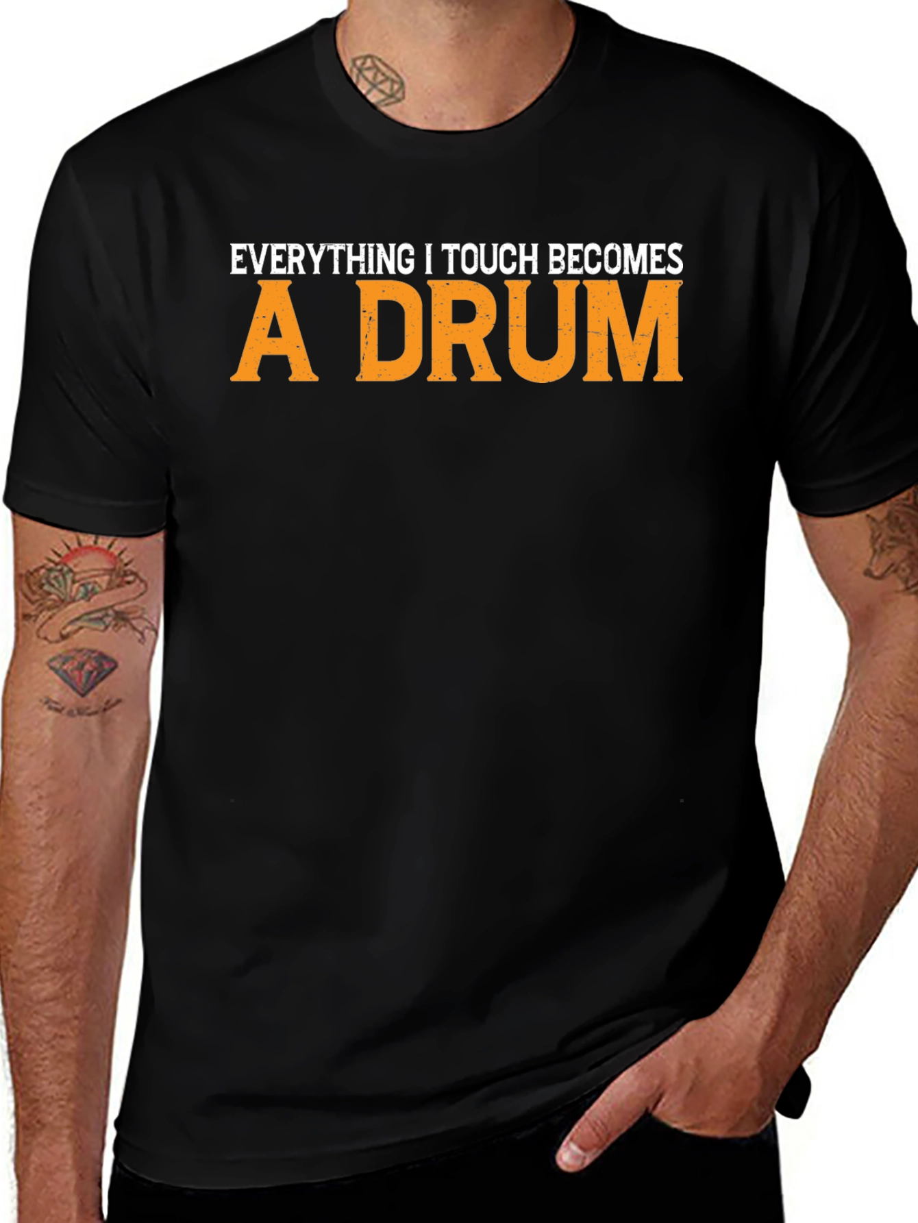 Variant 26 of Everything I Touch Becomes A Drum T-Shirt