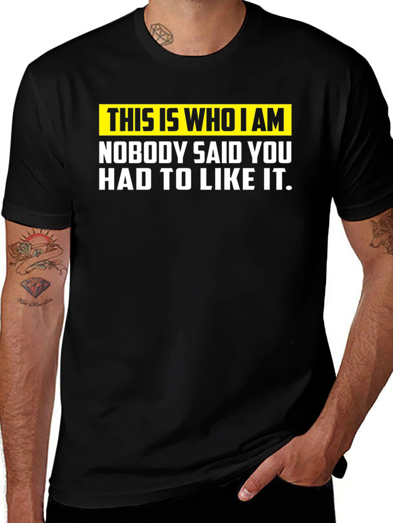 Variant 27 of Sarcastic Graphic Tee - This Is Who I Am T-Shirt
