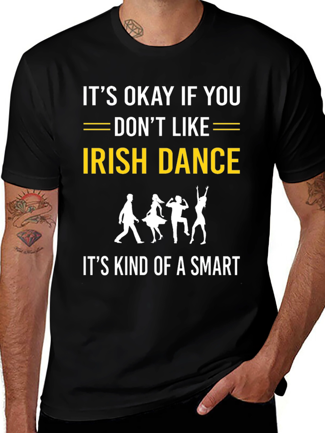 Variant 5 of Funny Irish Dance T-Shirt: Smart Choice!