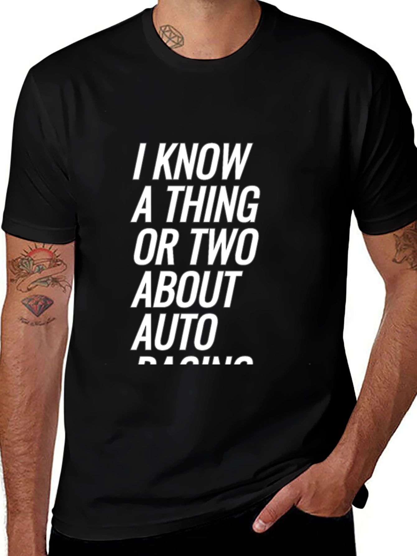 Variant 2 of I Know a Thing or Two About Auto Racing Black T-Shirt