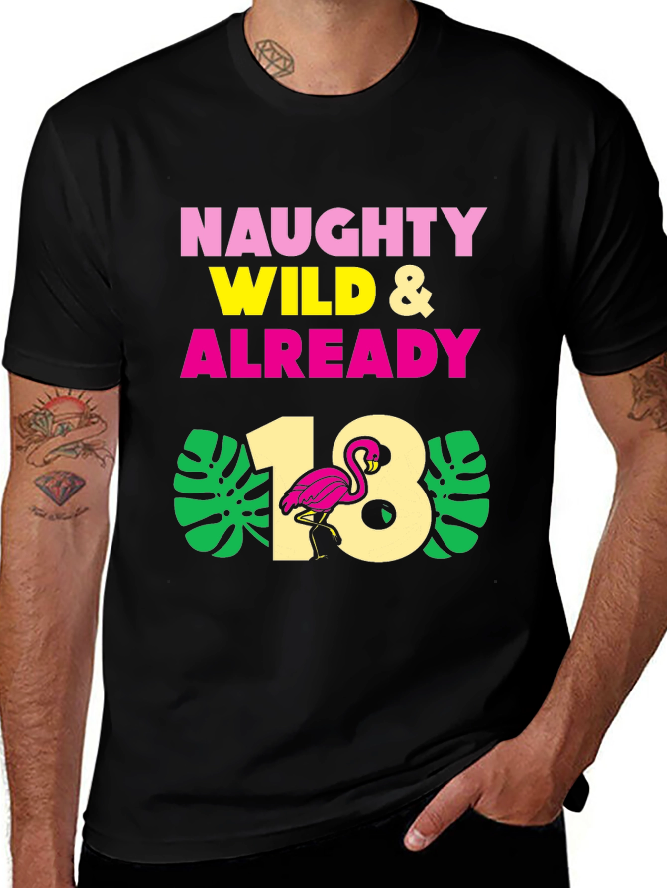Naughty Wild & Already 18th Birthday T-Shirt