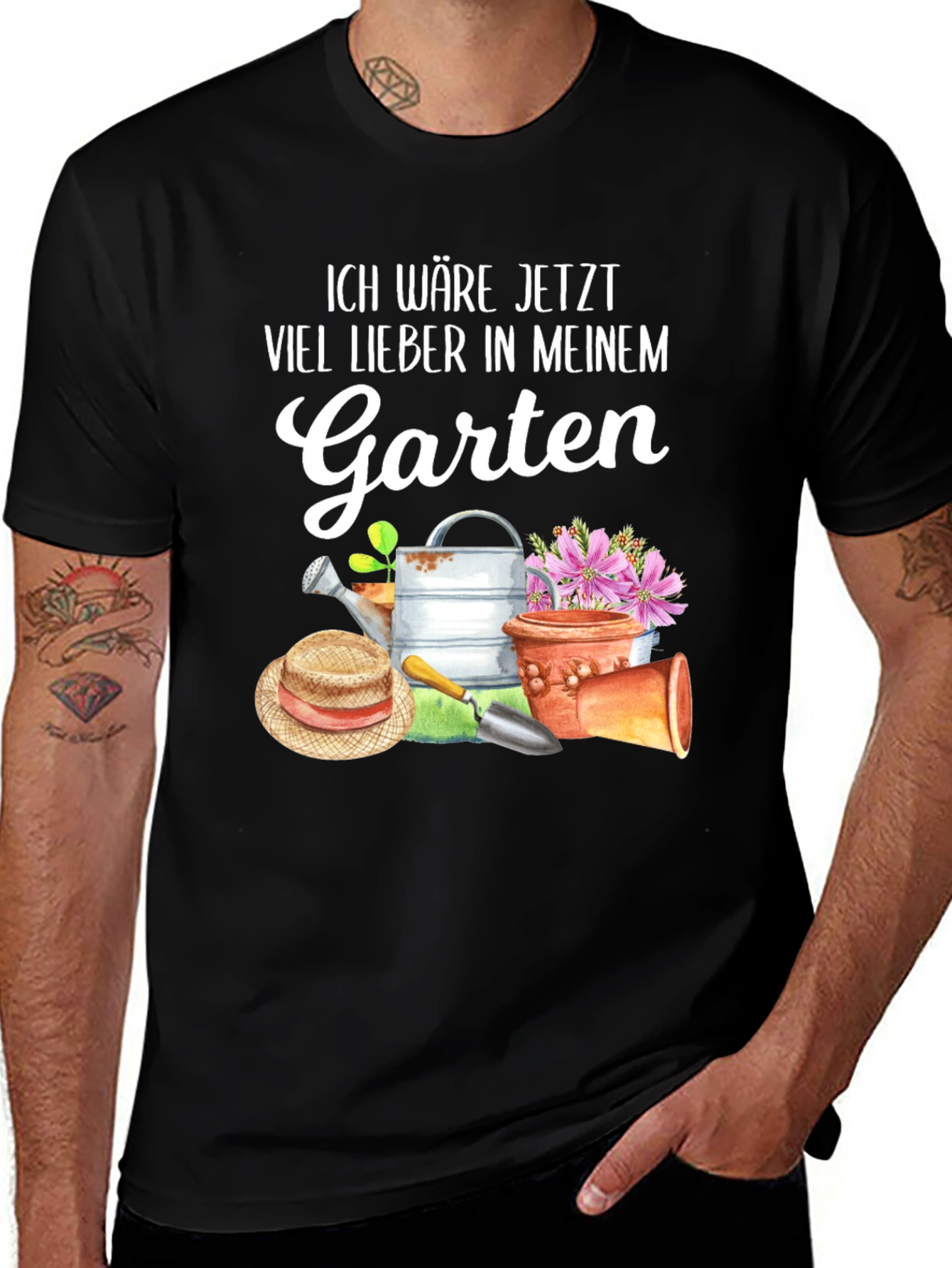 Garten T-Shirt: "Ich wäre jetzt viel lieber in meinem Garten"