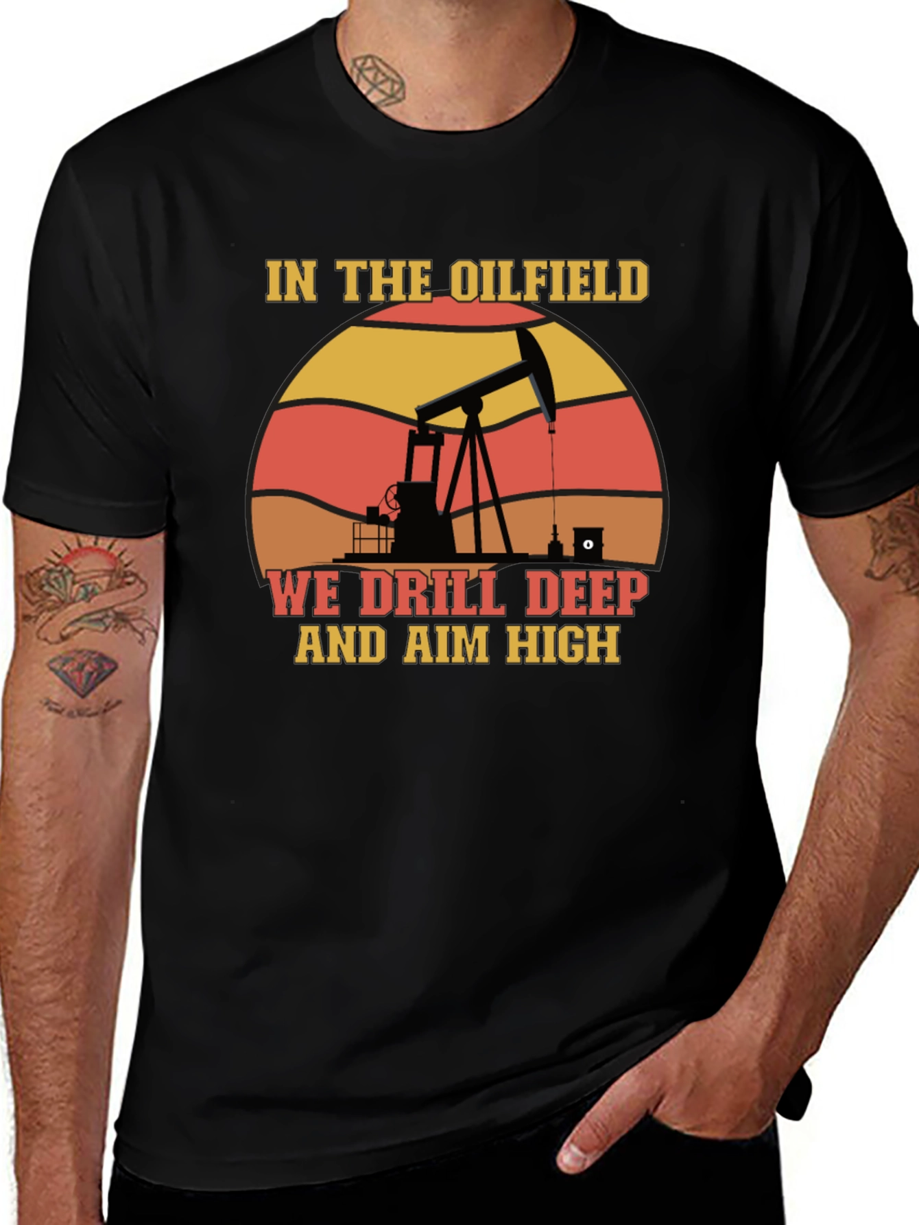 Variant 21 of Oilfield Worker Black T-Shirt - Drill Deep, Aim High