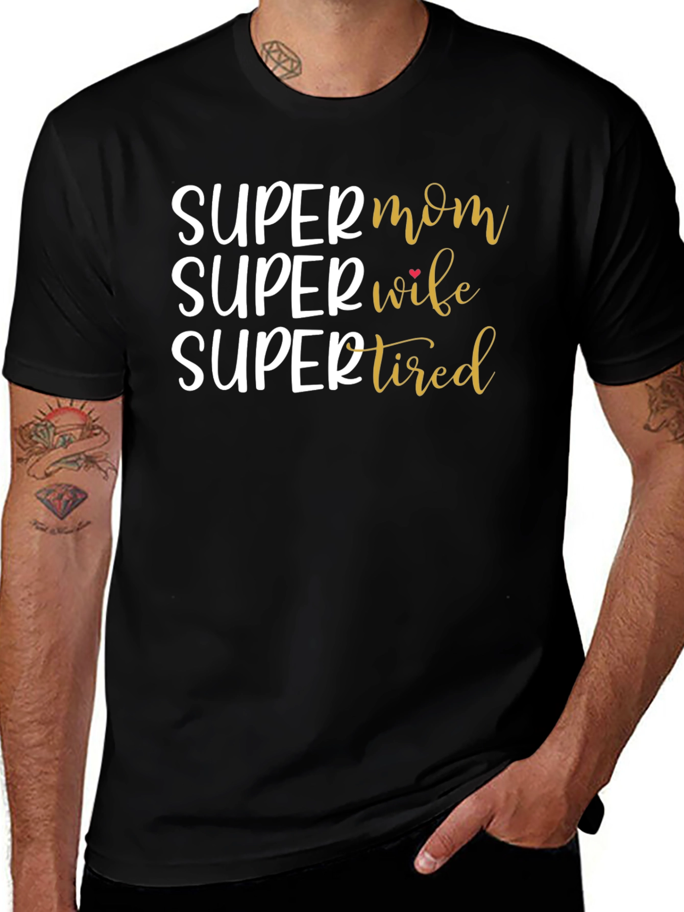 Variant 26 of Super Mom Wife Tired Graphic T-Shirt