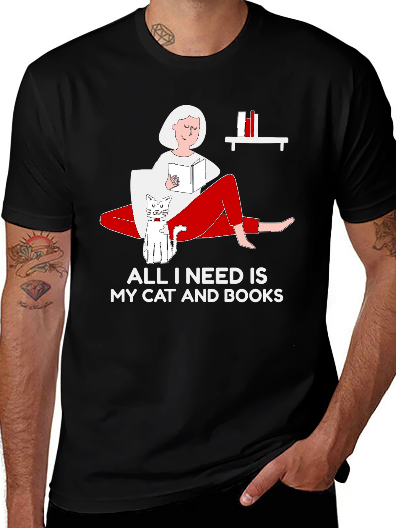 All I Need Is My Cat And Books T-Shirt