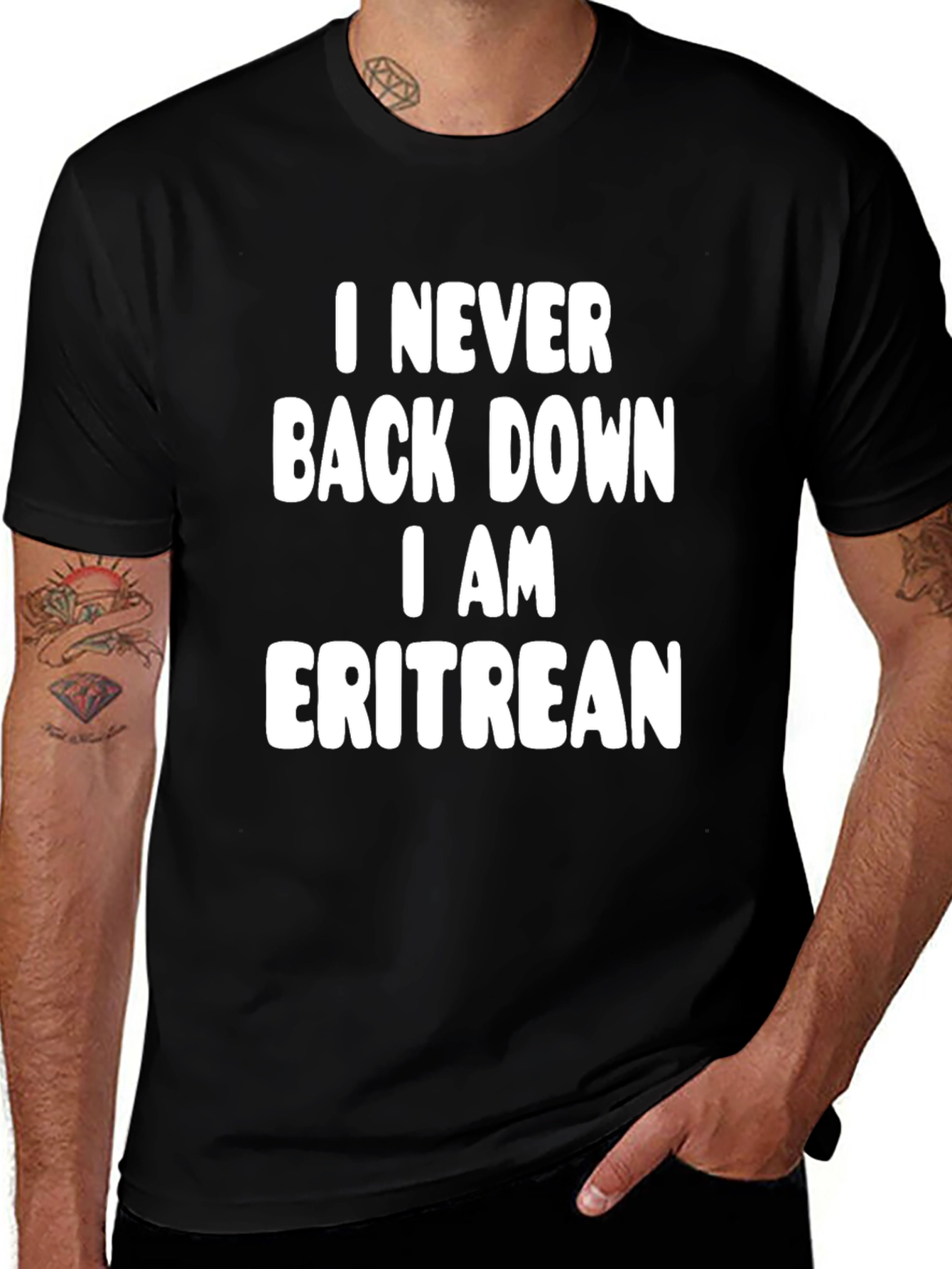 I Never Back Down I Am Eritrean Black T-Shirt