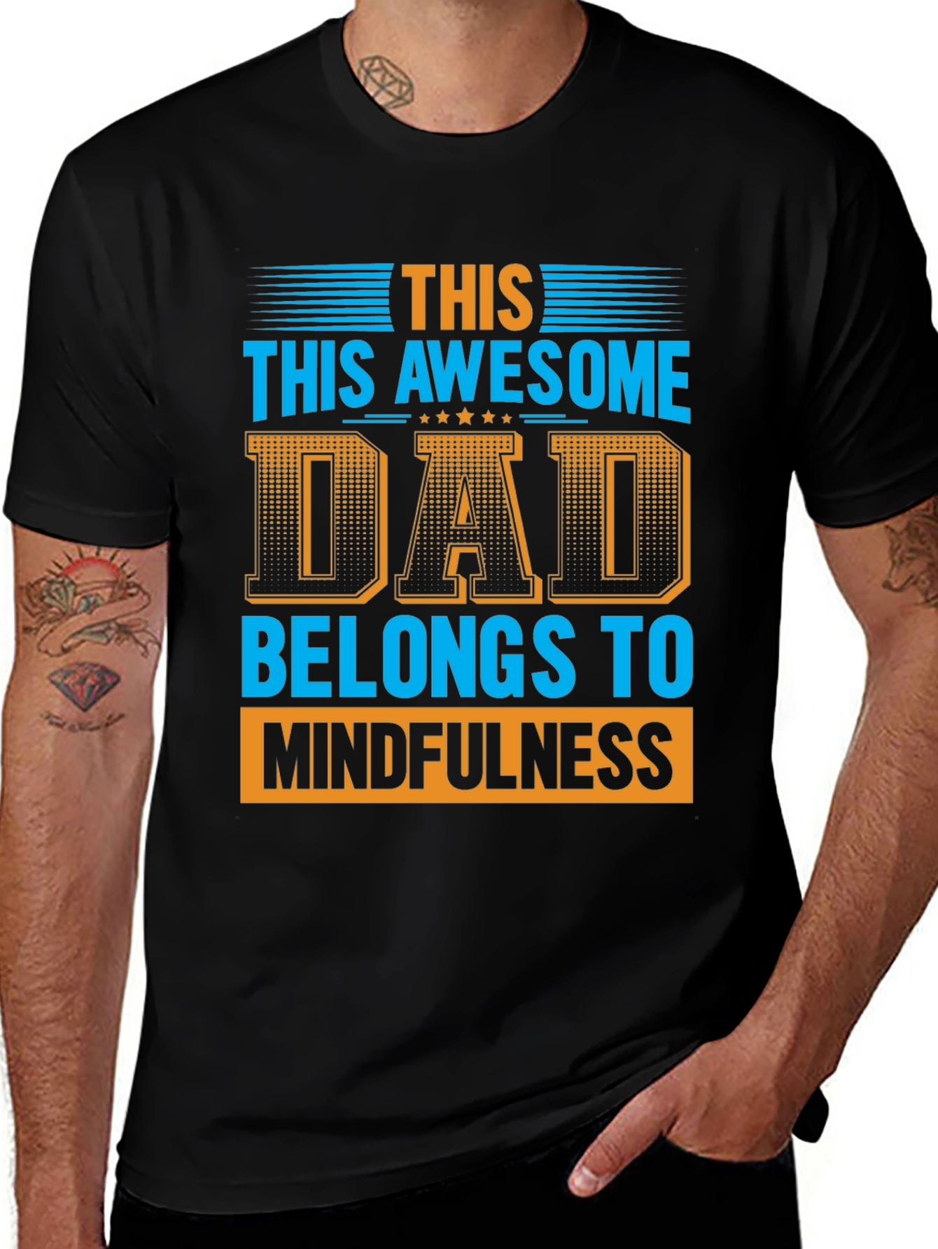 Variant 24 of Awesome Dad Belongs to Mindfulness Graphic T-Shirt