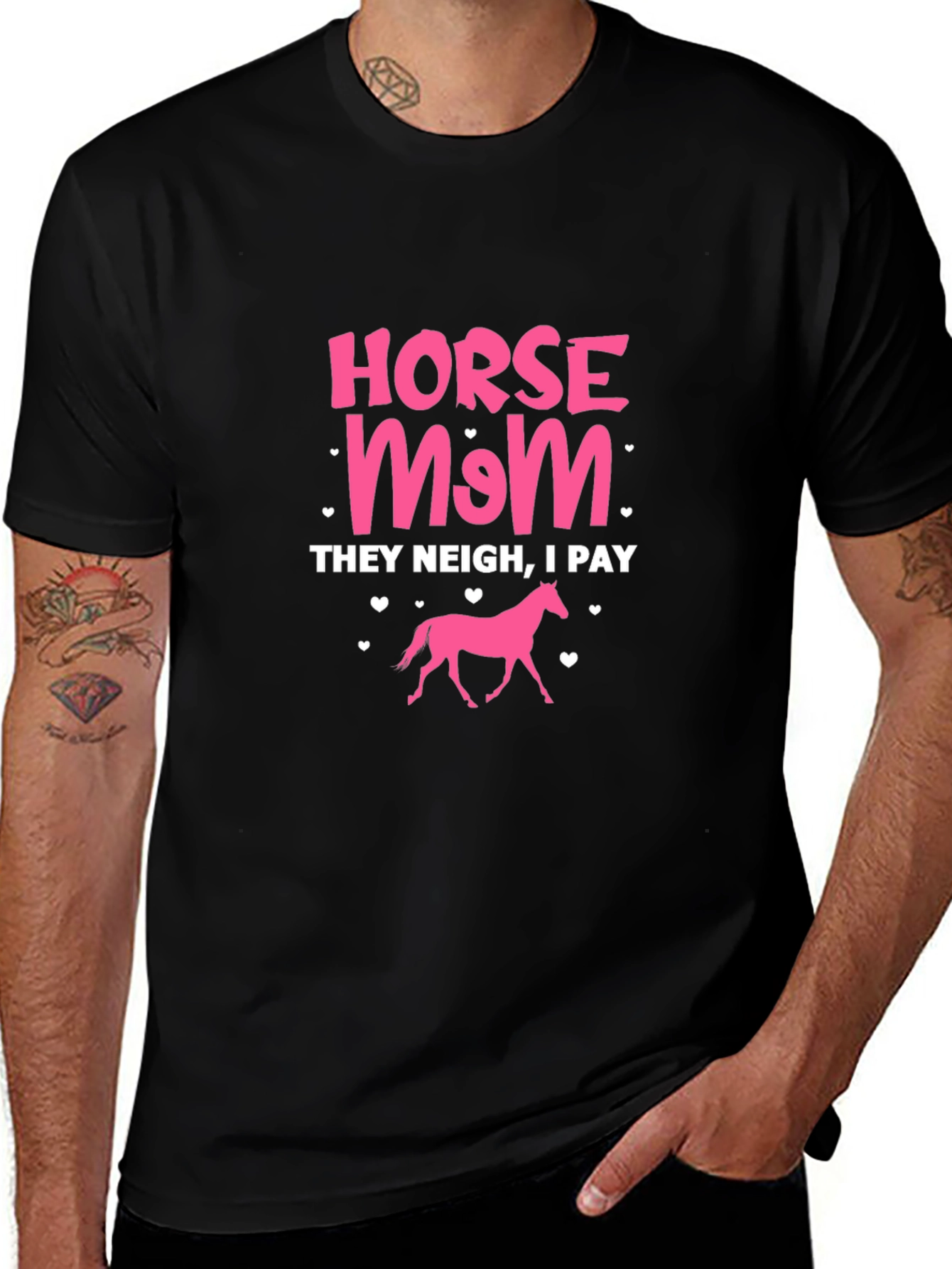 Variant 30 of Horse Mom T-Shirt - They Neigh, I Pay