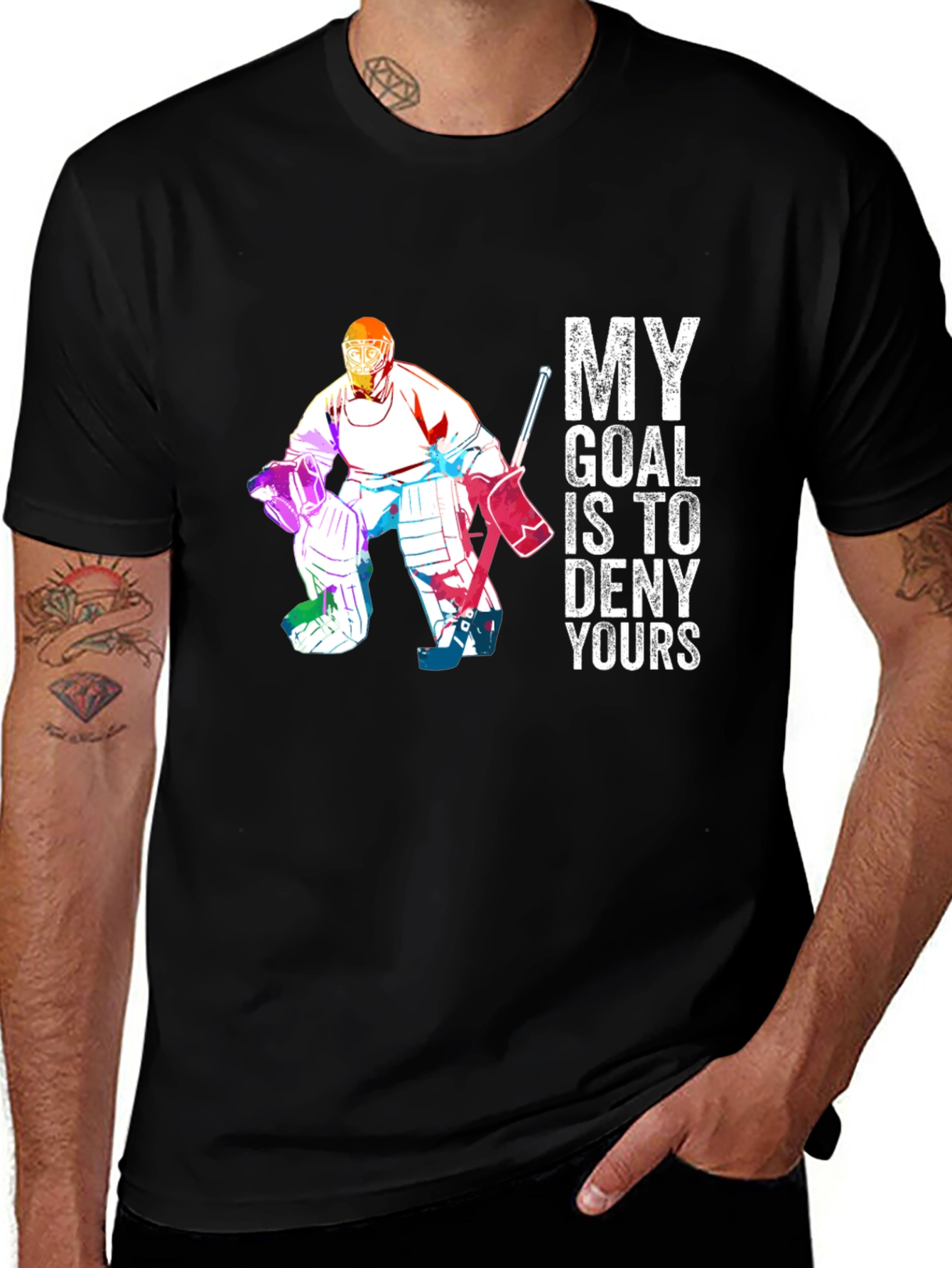 Hockey Goalie T-Shirt - Deny Your Goal