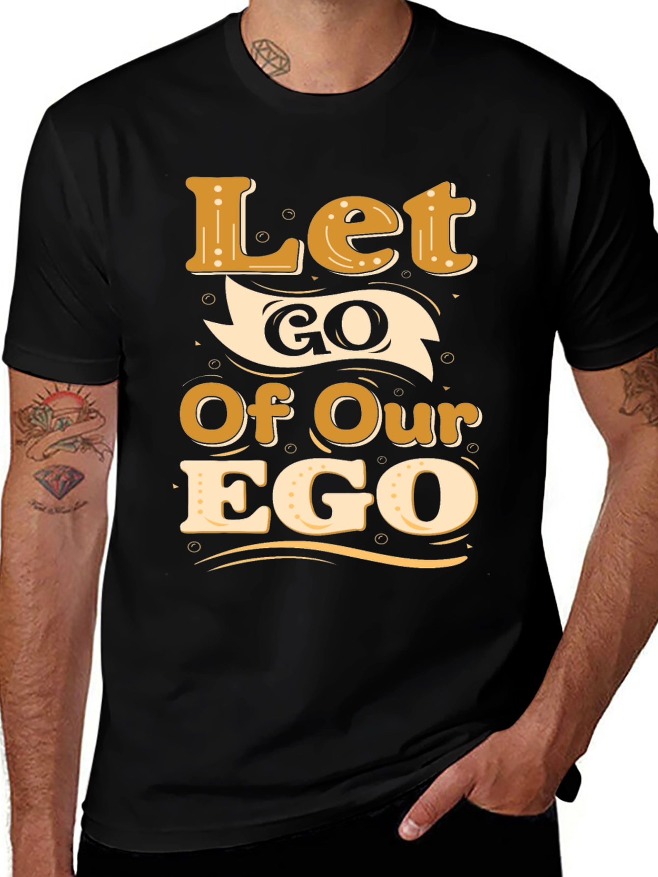 Variant 17 of Let Go Of Our Ego Black Graphic Tee