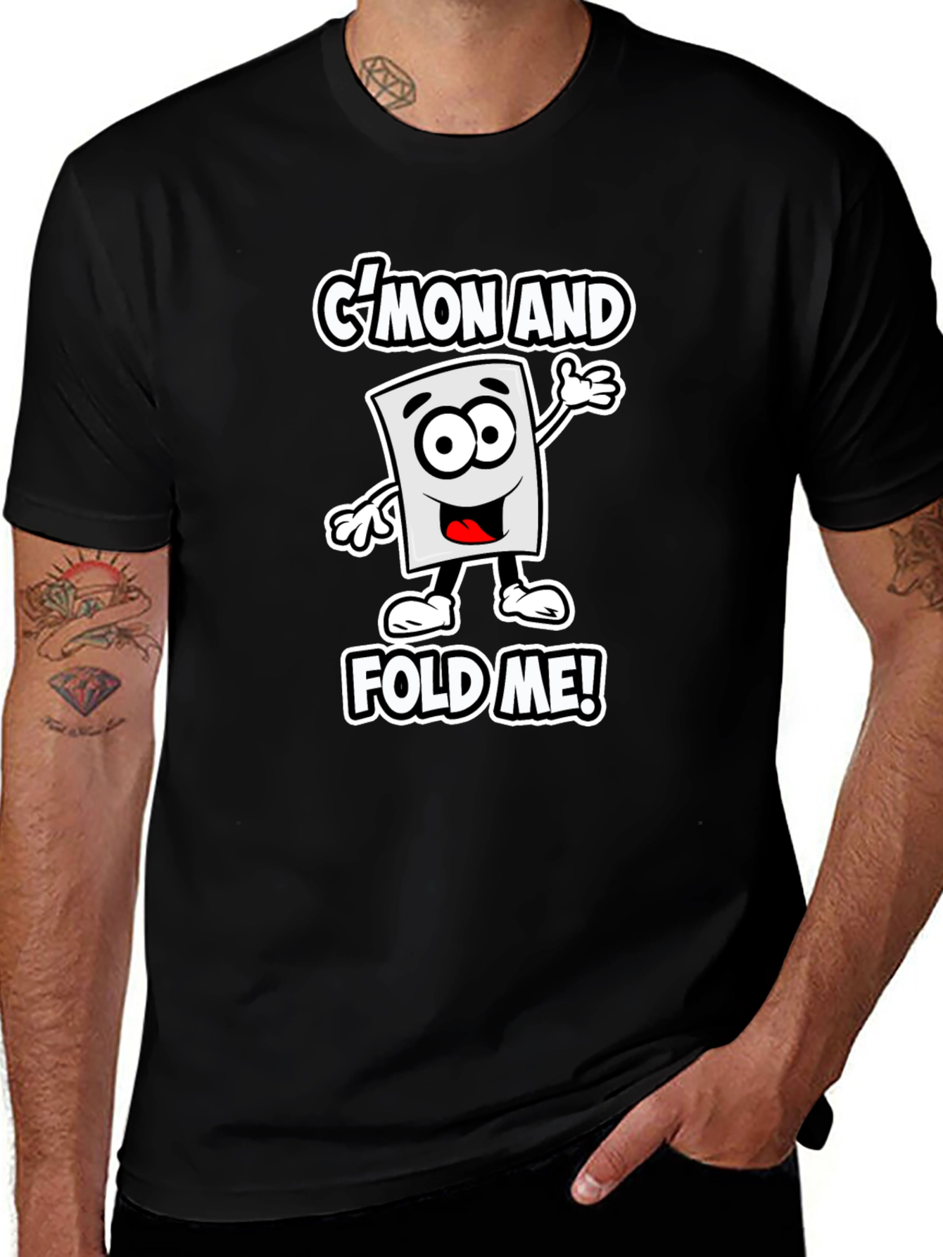 C'mon and Fold Me! Graphic T-Shirt