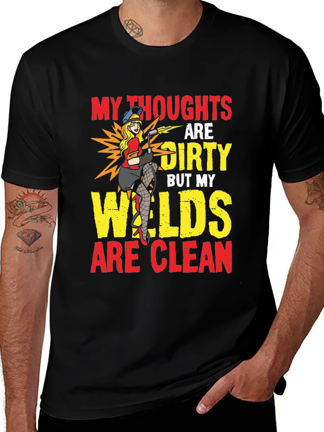 Variant 25 of Funny Welder T-Shirt - My Thoughts Are Dirty Welds Clean