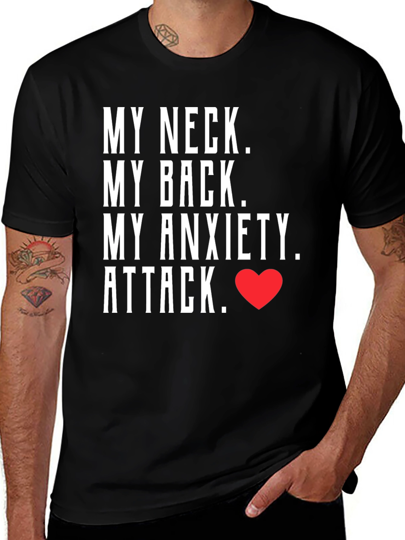 Variant 29 of My Neck, My Back, My Anxiety Attack Funny Sarcastic T-Shirt