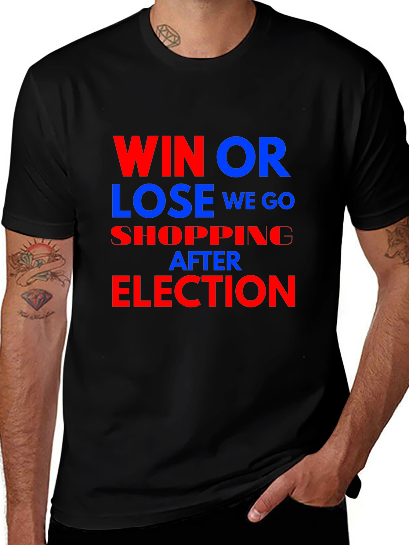 Variant 5 of Win or Lose We Go Shopping After Election T-Shirt