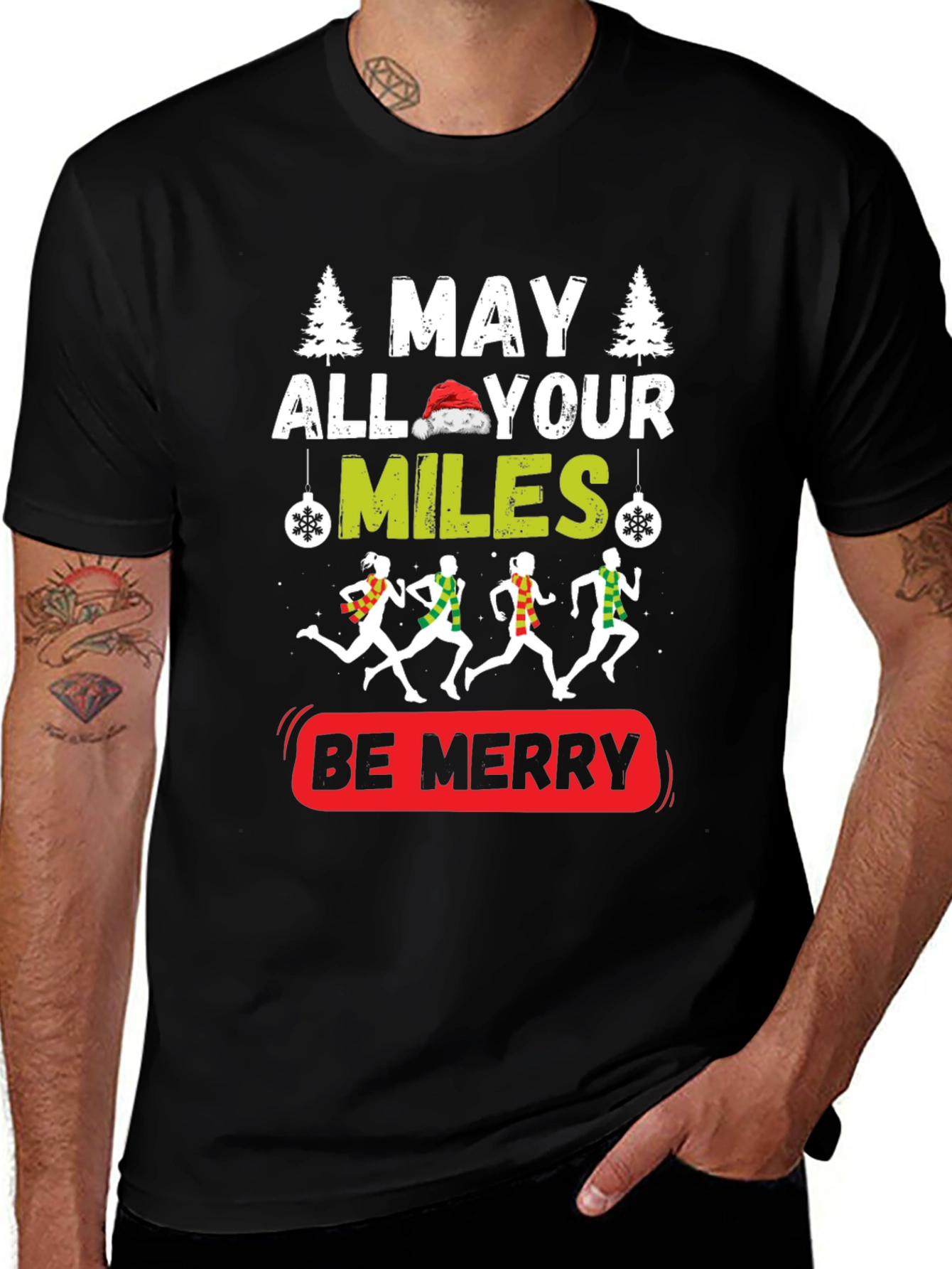 Festive Running T-Shirt - May All Your Miles Be Merry