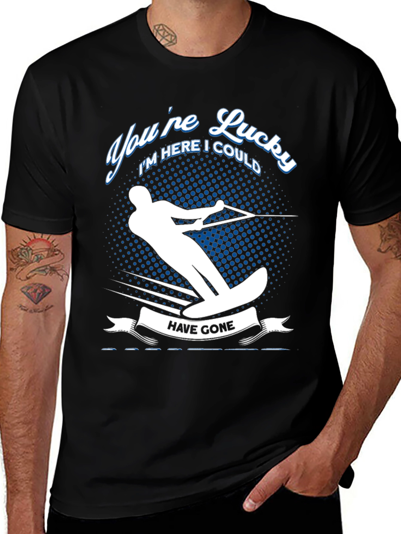 You're Lucky T-Shirt