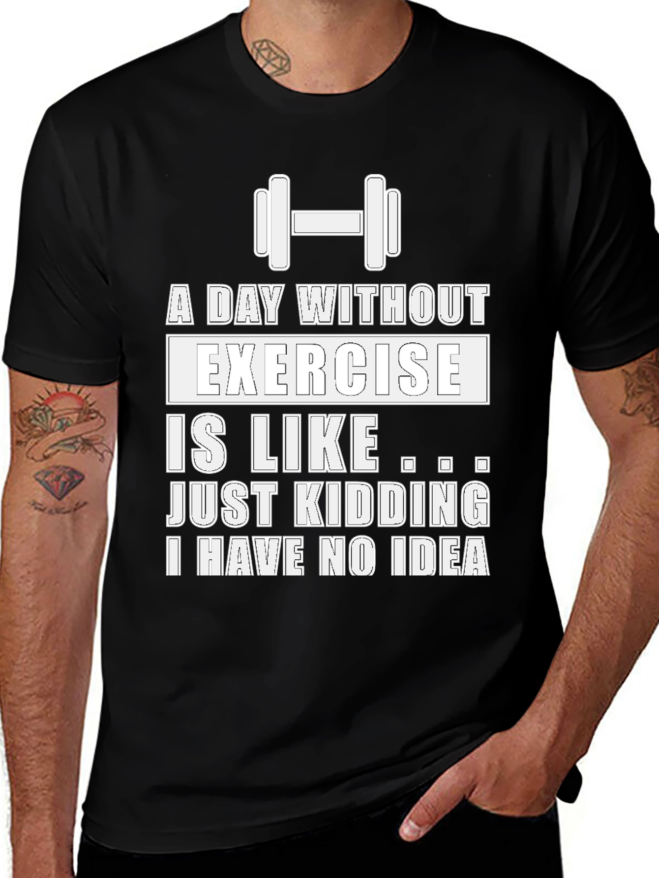 Variant 21 of Funny Workout T-Shirt: A Day Without Exercise