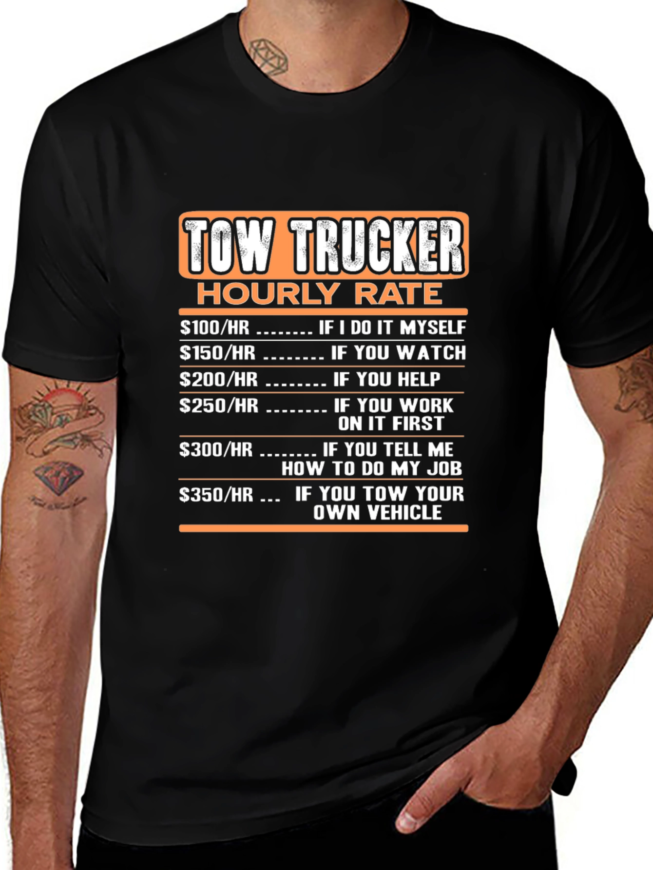 Variant 22 of Tow Trucker Hourly Rate Black T-Shirt