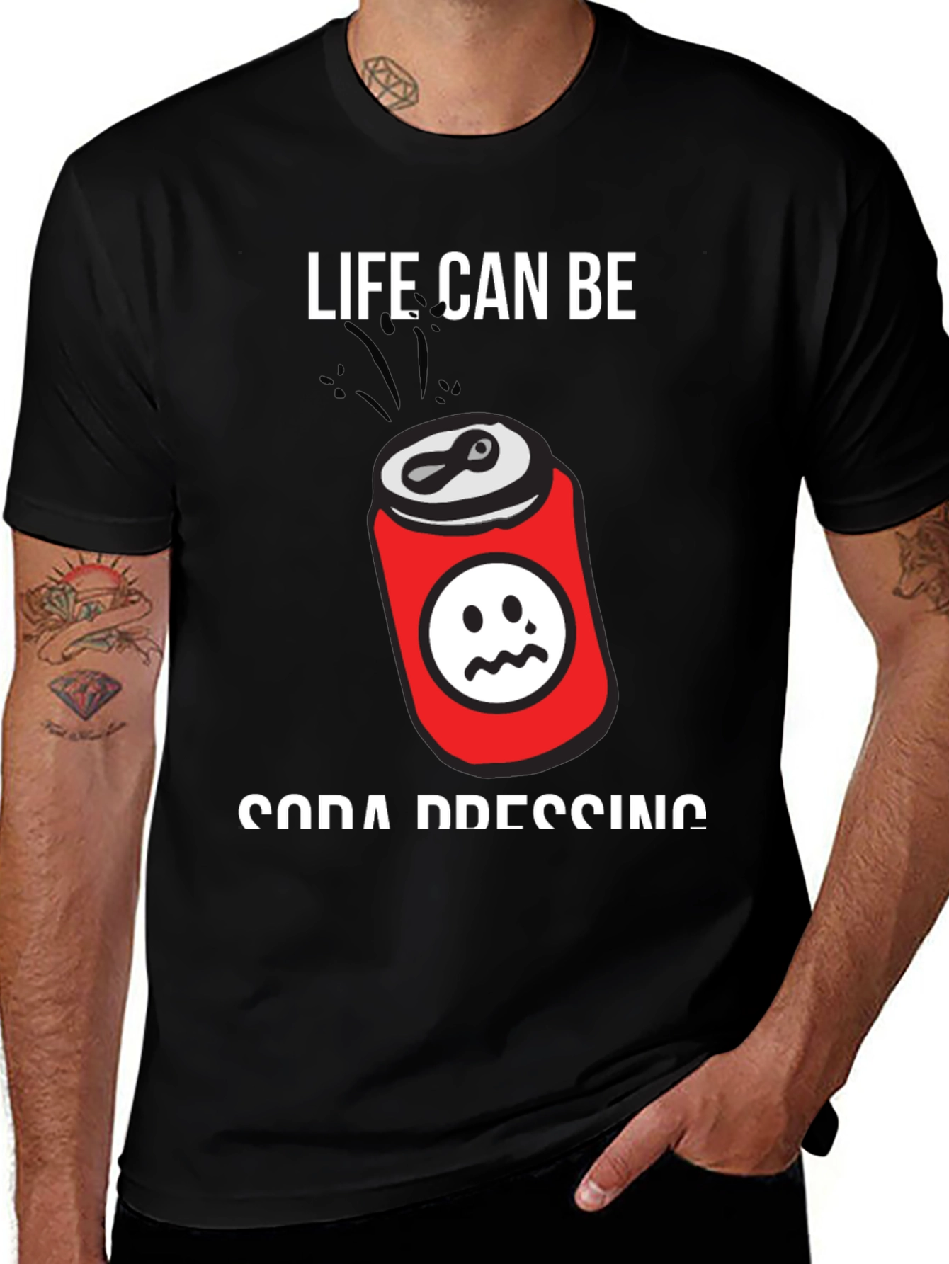 Variant 25 of Life Can Be Soda Pressing Black T-Shirt