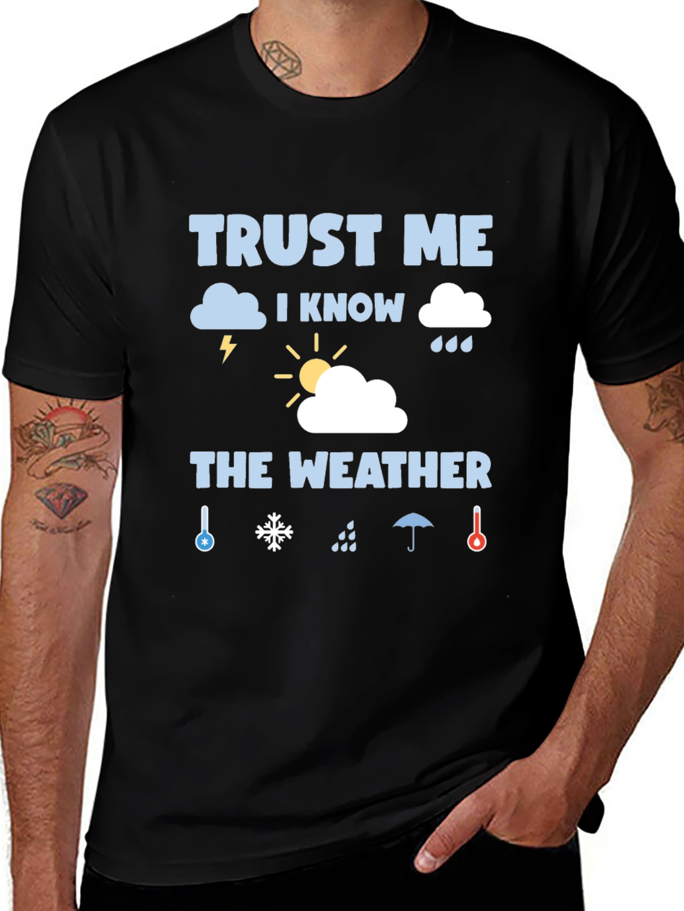 Variant 16 of Trust Me I Know The Weather Graphic T-Shirt