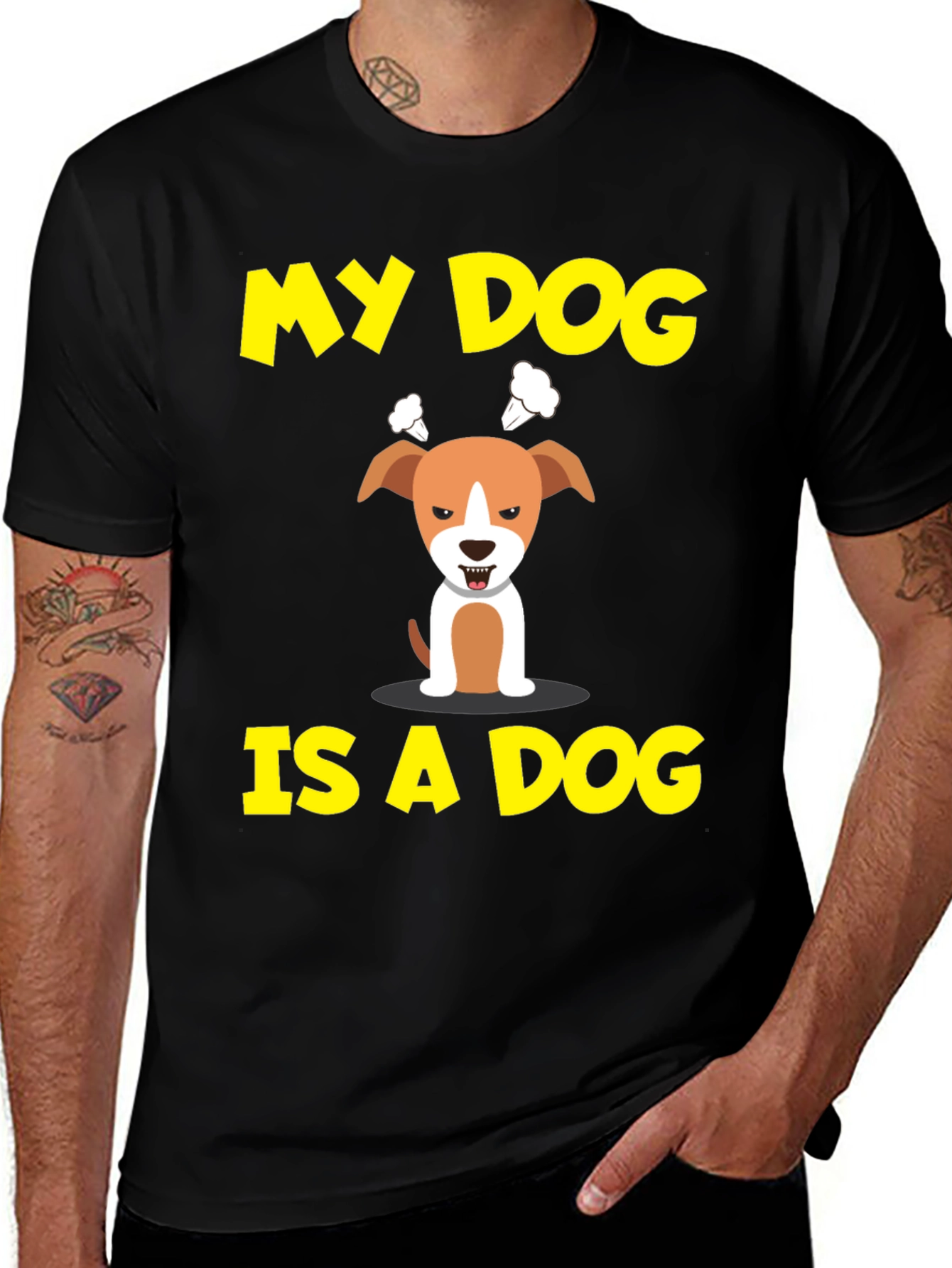 Variant 6 of Funny "My Dog is a Dog" Graphic Tee