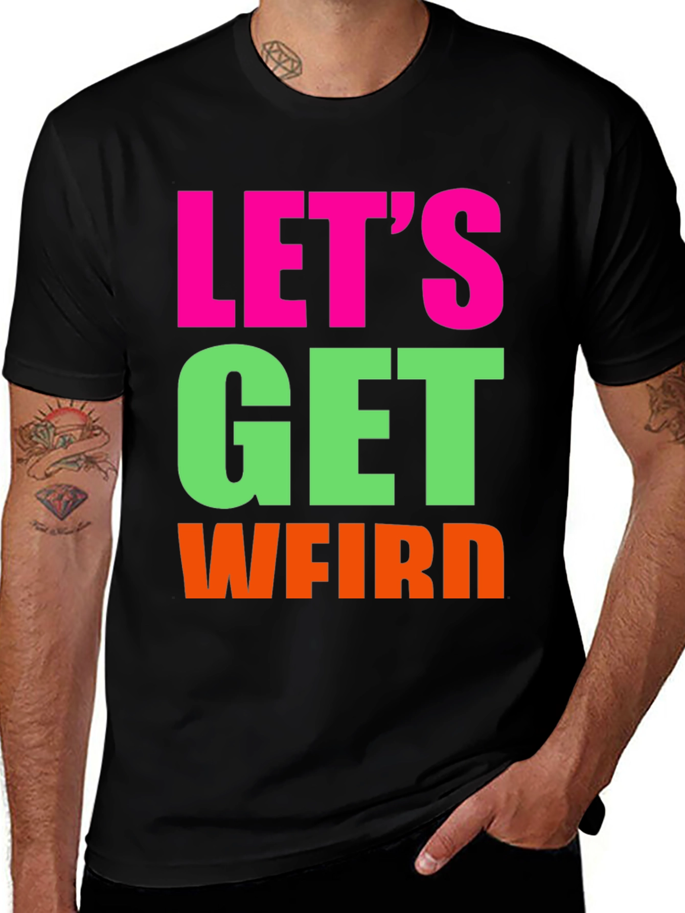 Variant 9 of Let's Get Weird Graphic Tee - Fun Party Shirt