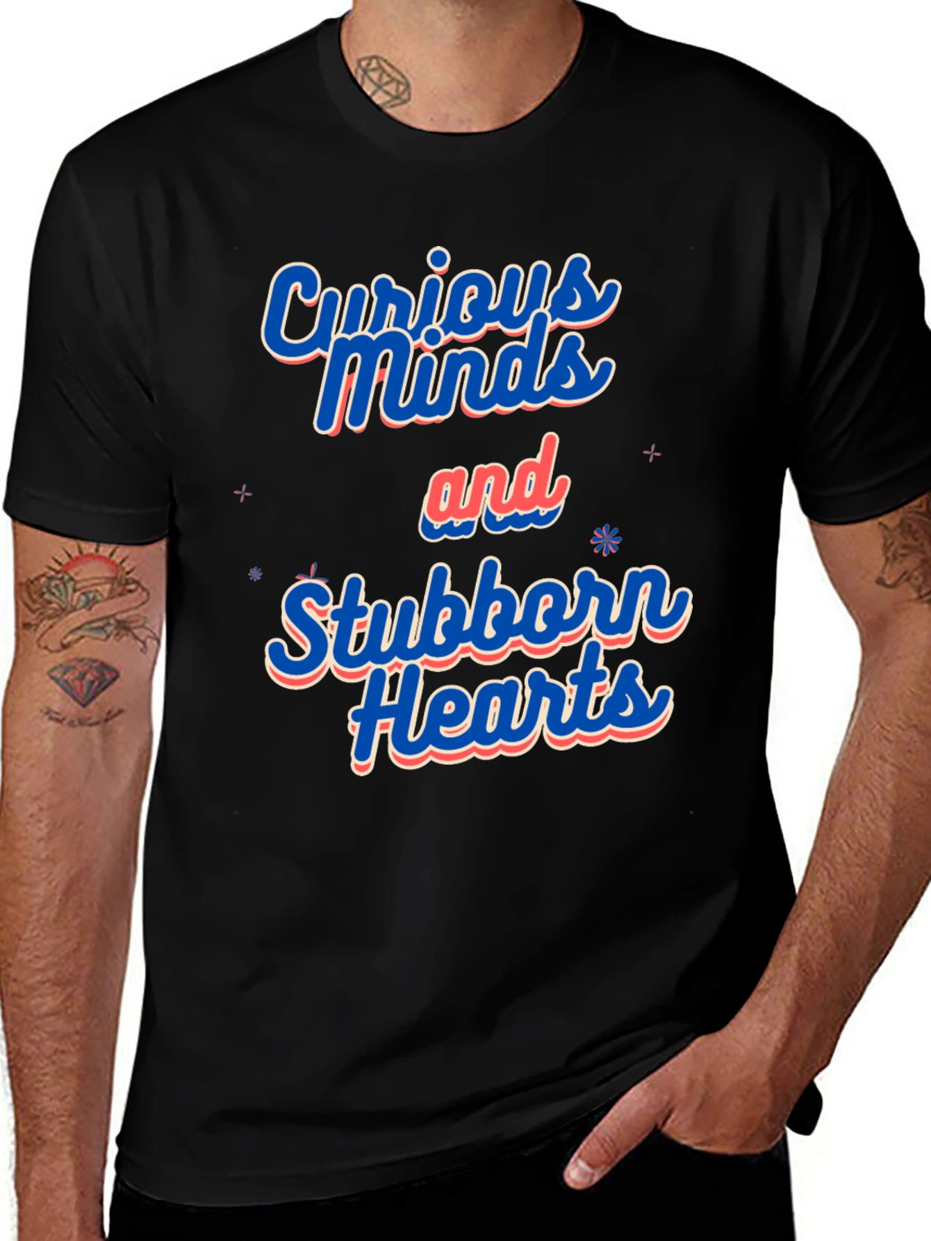 Curious Minds Stubborn Hearts Graphic Tee